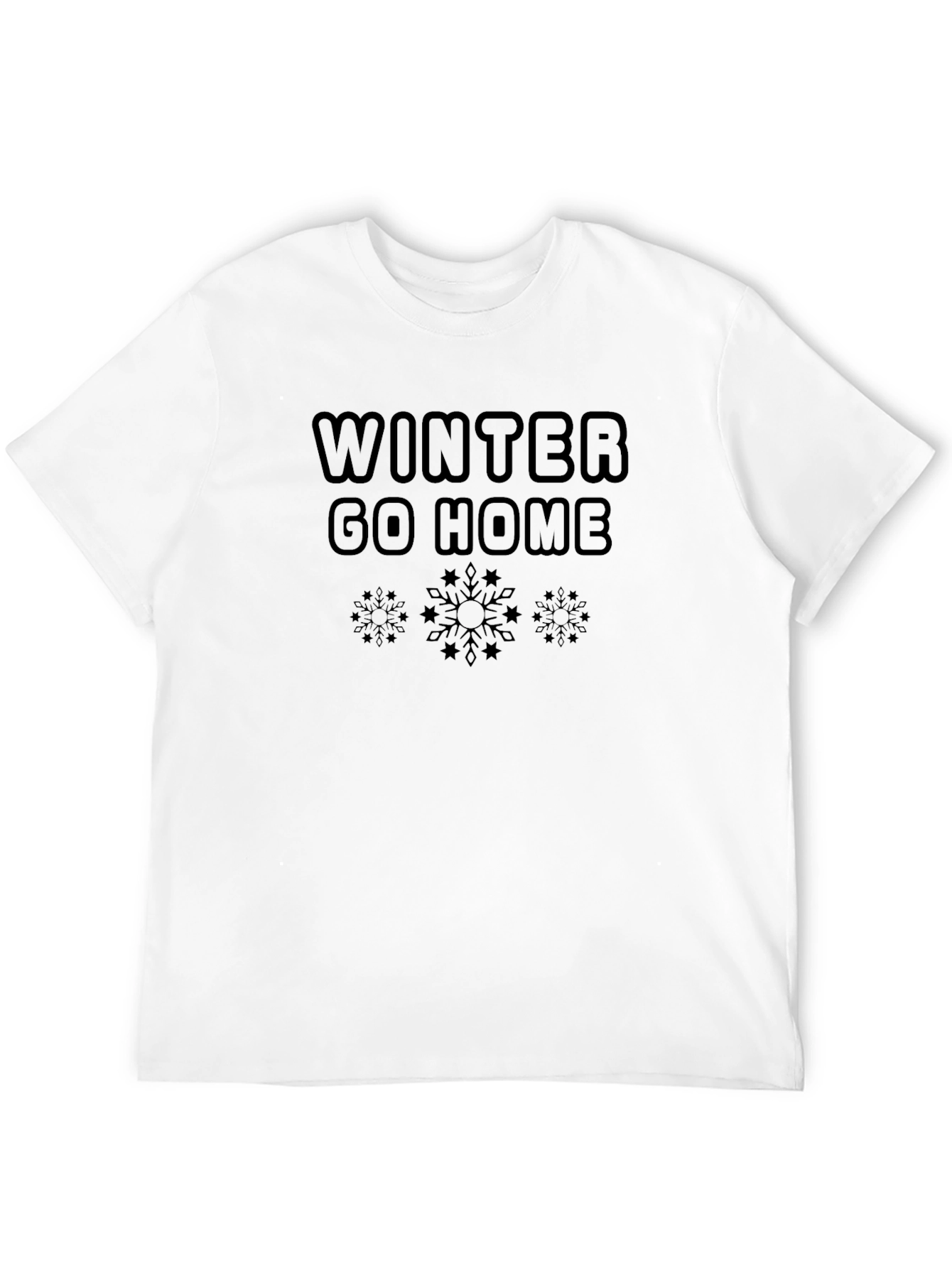 Winter Go Home Graphic T-Shirt