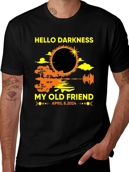 Hello Darkness My Old Friend April 2024 Eclipse T-Shirt