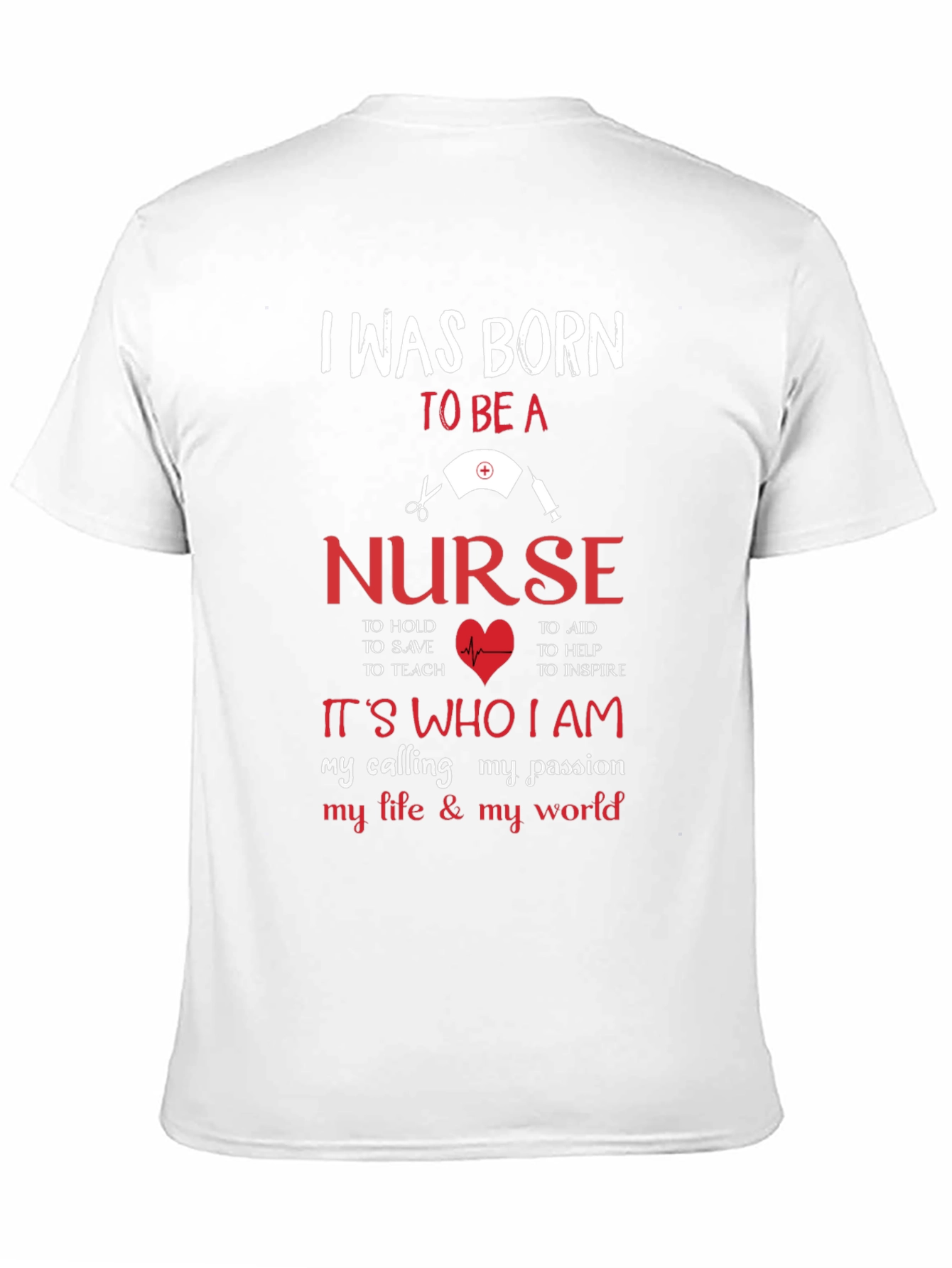 Nurse T-Shirt - Born to Be a Nurse