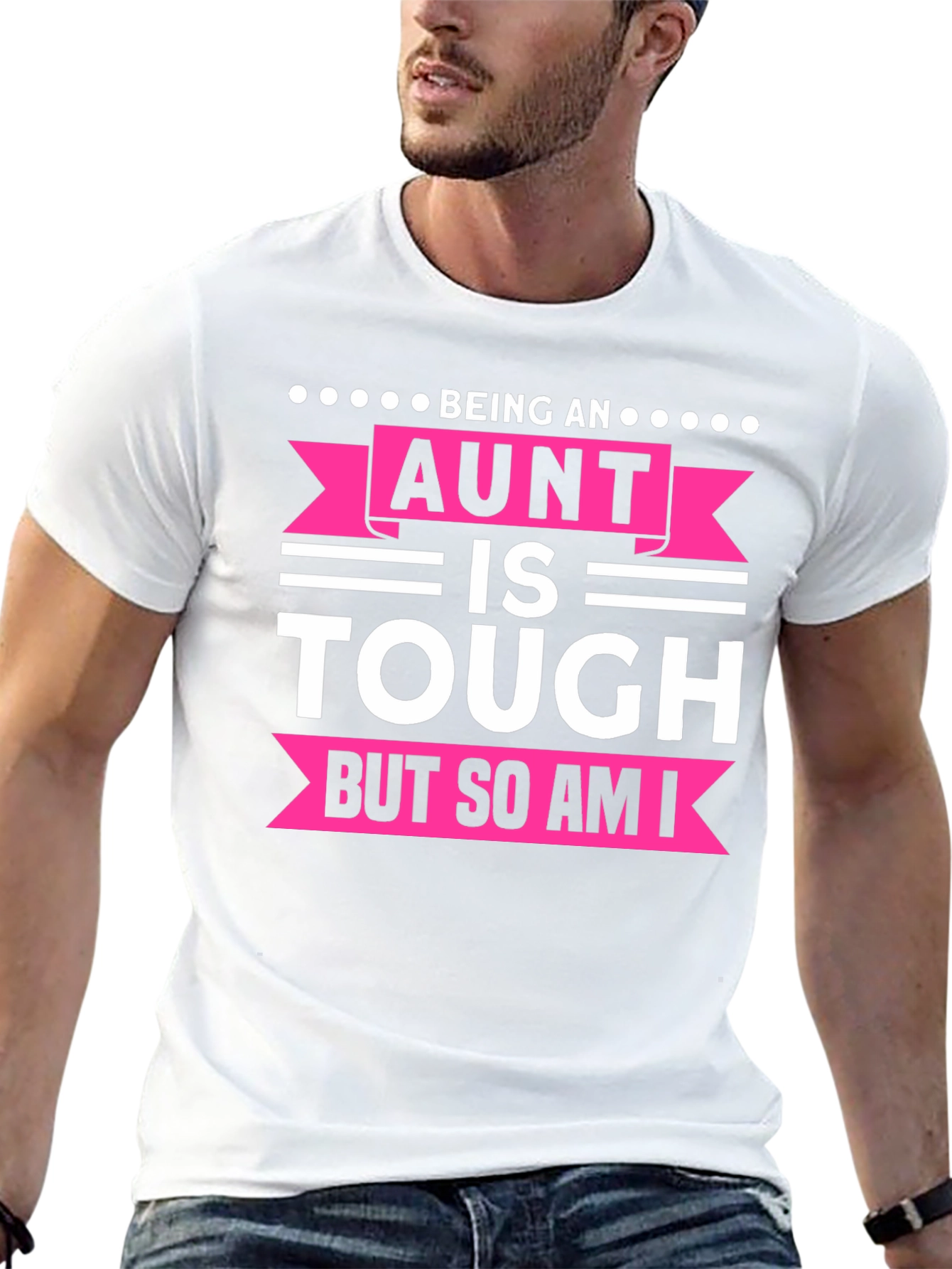 Being An Aunt Is Tough T-Shirt
