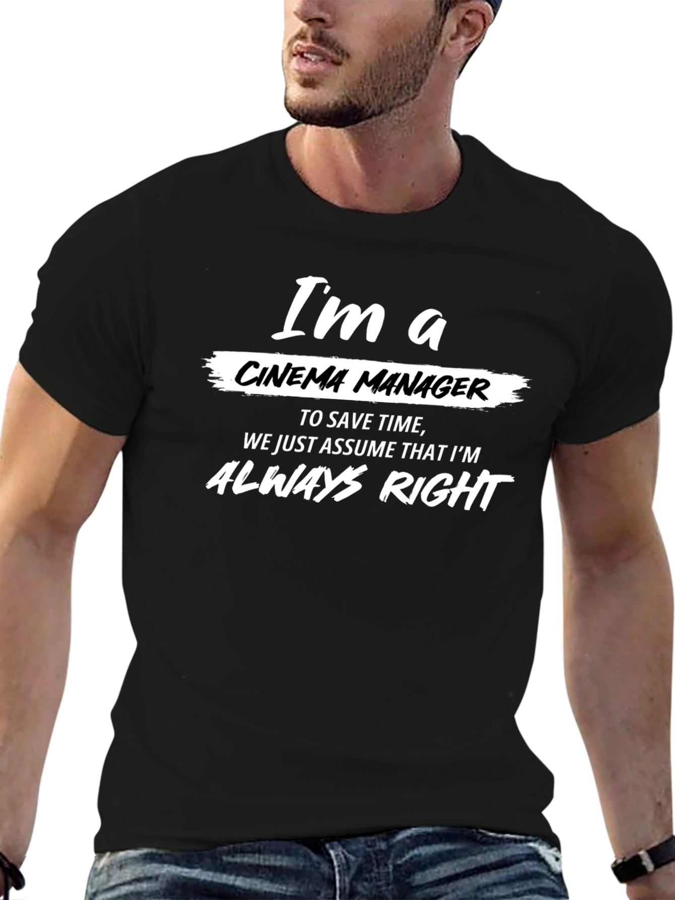 Cinema Manager T-Shirt - Always Right Slogan Tee