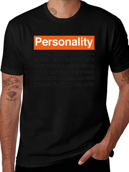 Personality Heroin T-Shirt - Edgy Humor Graphic Tee