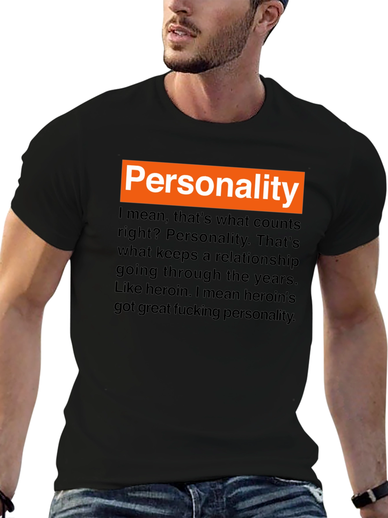 Personality Heroin T-Shirt - Edgy Humor Graphic Tee