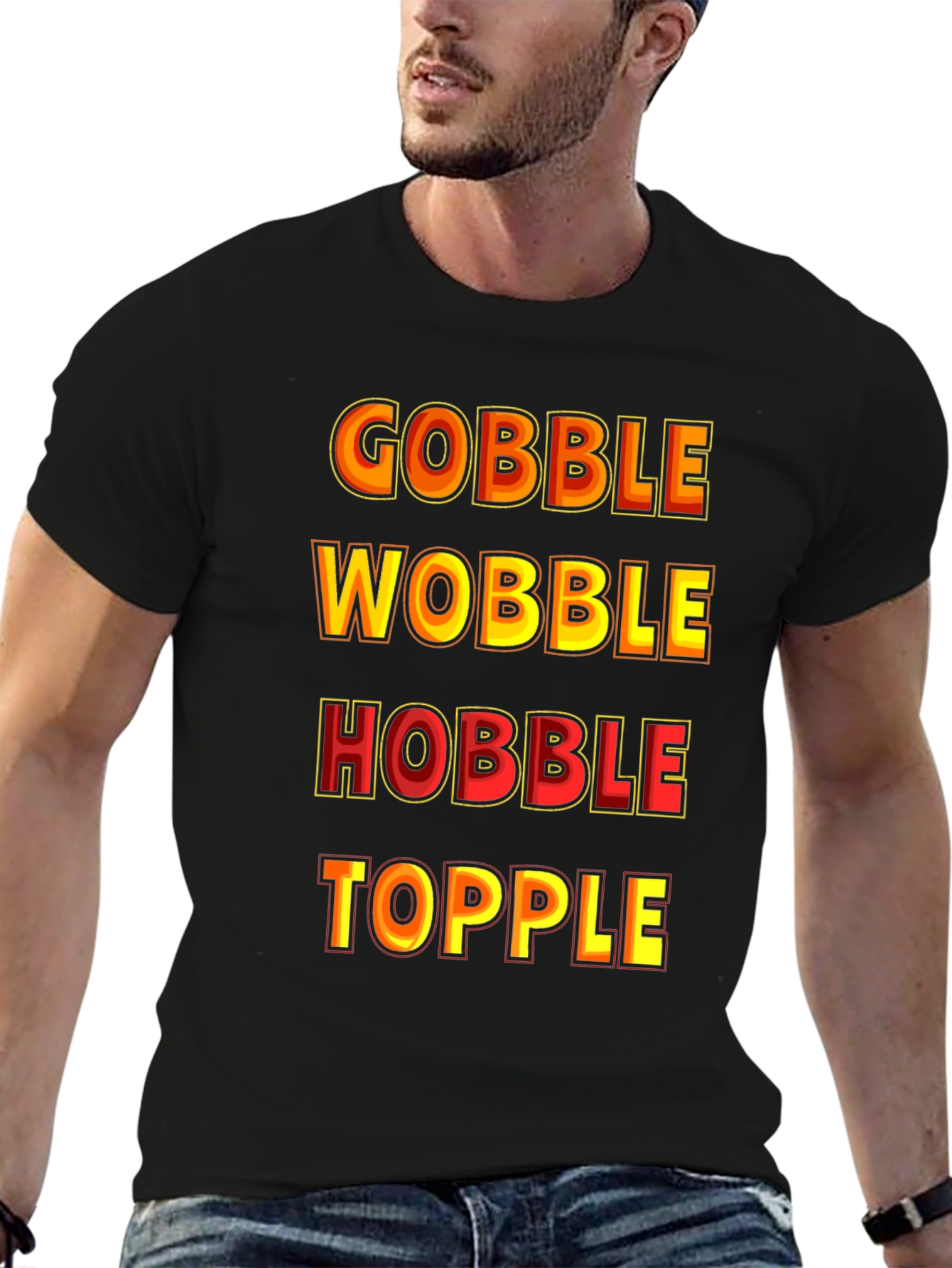 Gobble Wobble Hobble Topple Thanksgiving T-Shirt
