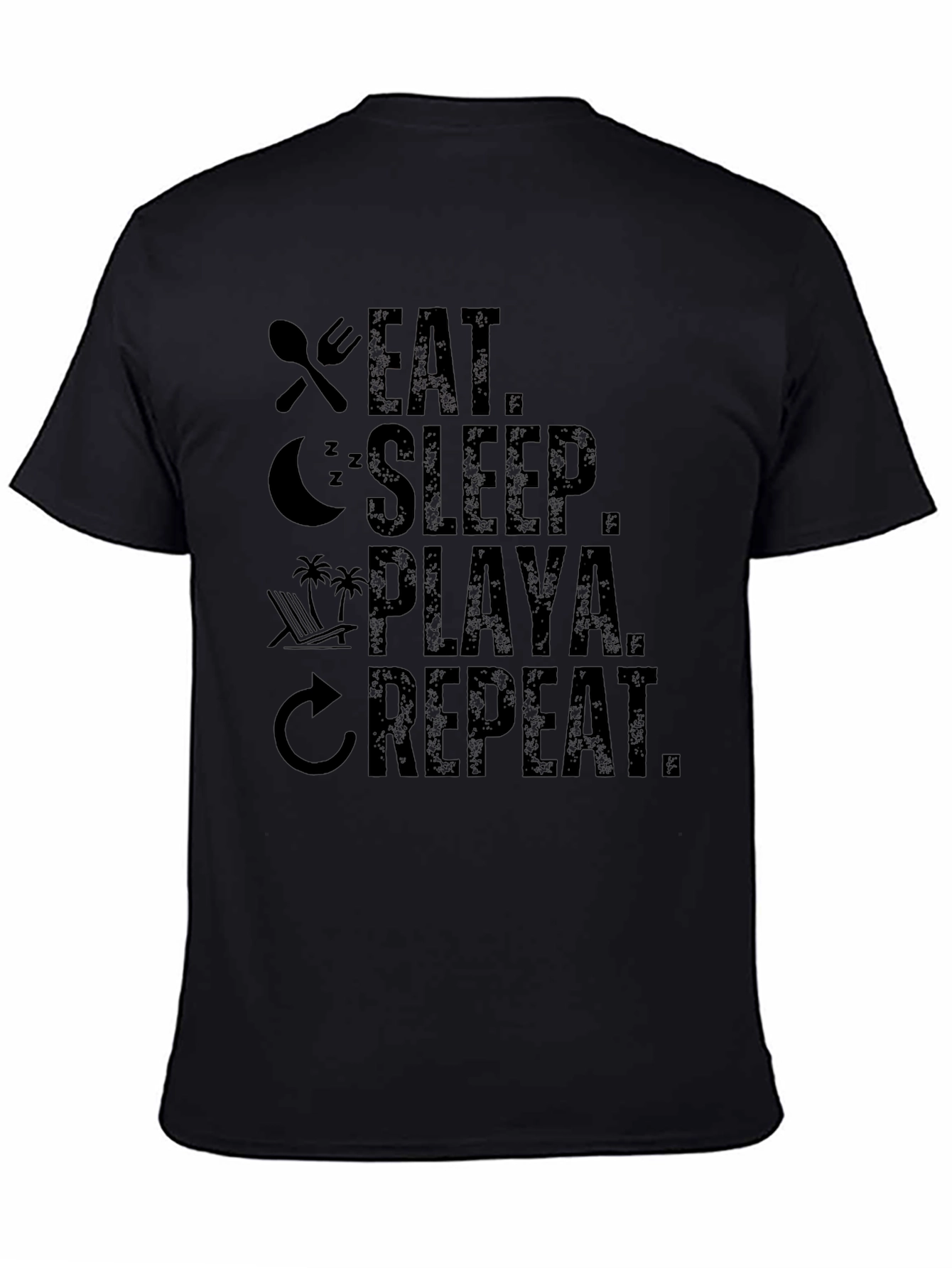 Eat Sleep Playa Repeat Graphic T-Shirt