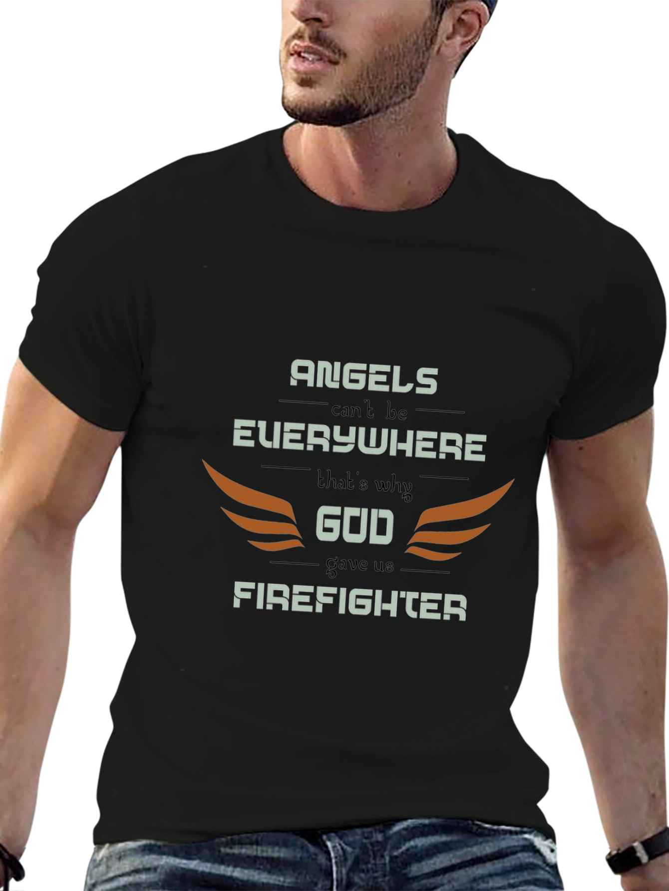 Firefighter Graphic Tee - Angels Cant Be Everywhere