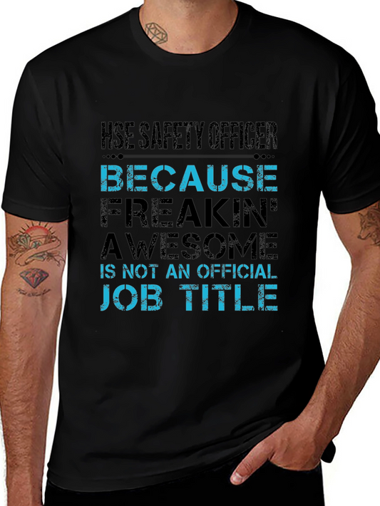 HSE Safety Officer Humor T-Shirt