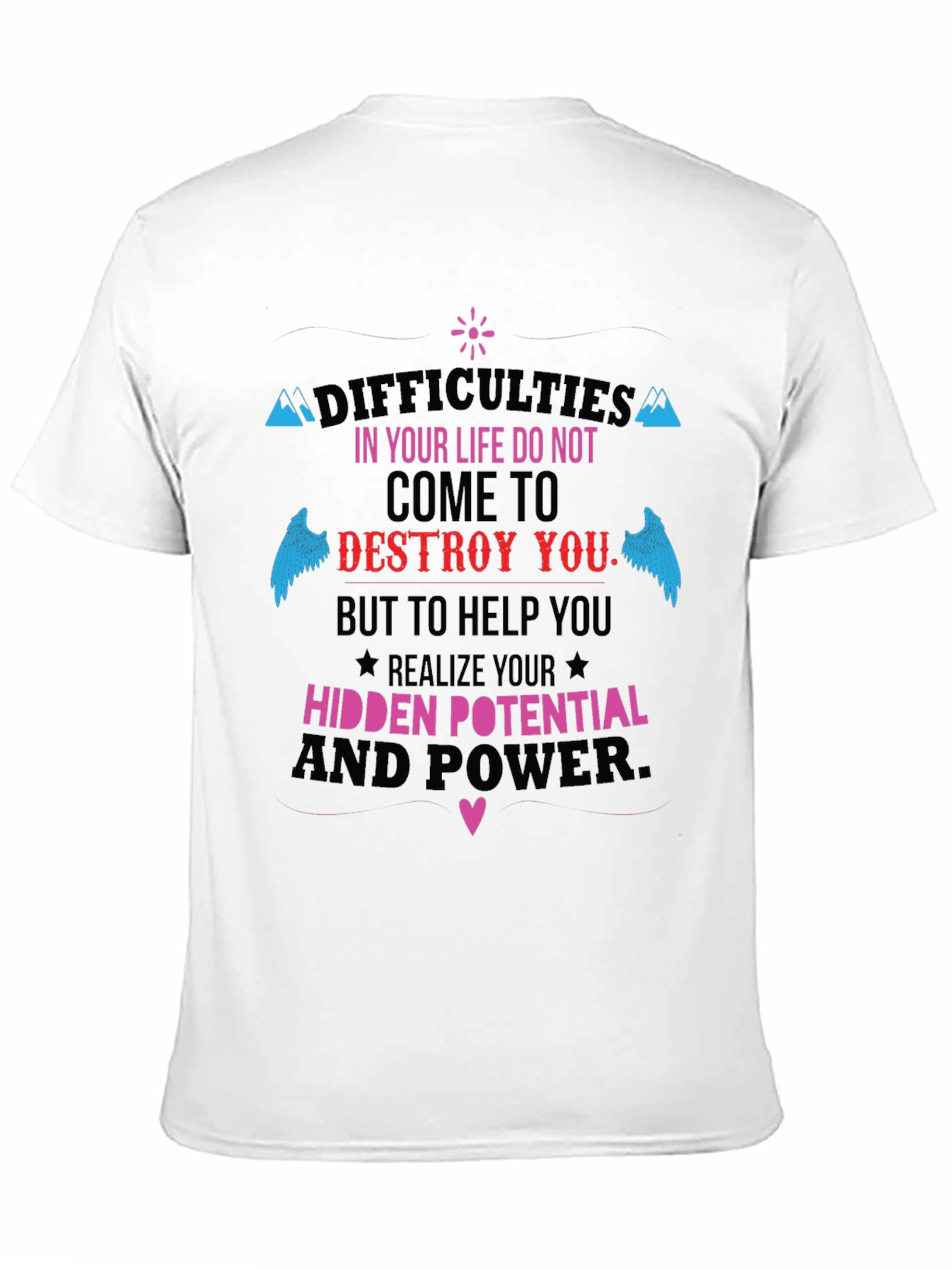 Motivational T-Shirt: Hidden Potential and Power
