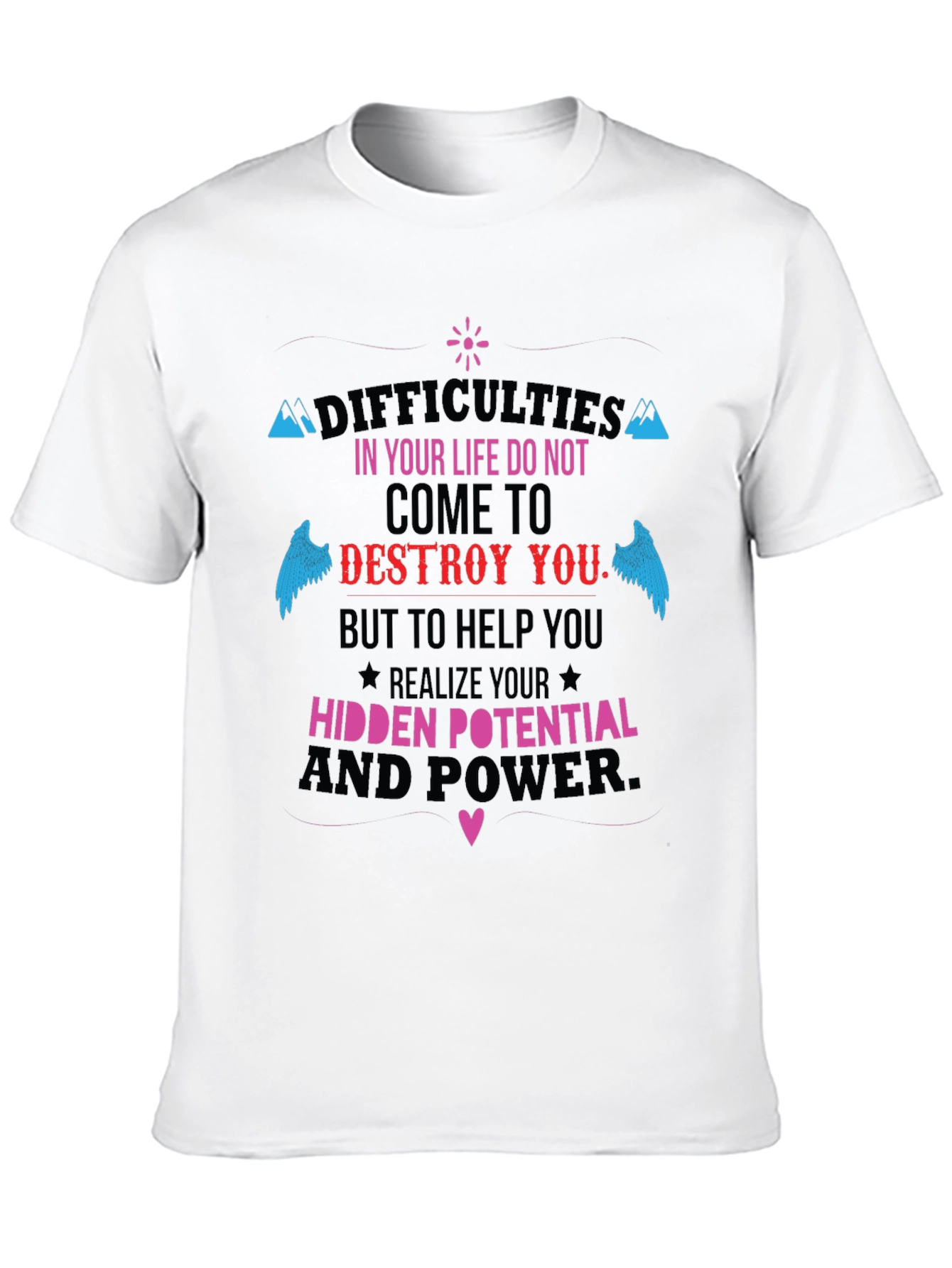 Motivational T-Shirt: Hidden Potential and Power