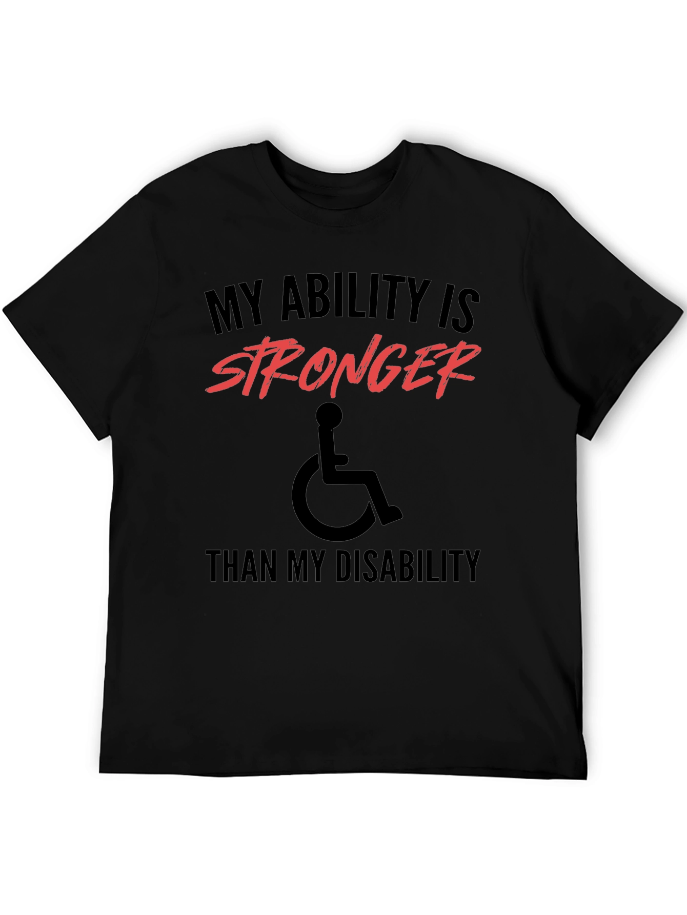 Ability Stronger Than Disability T-Shirt