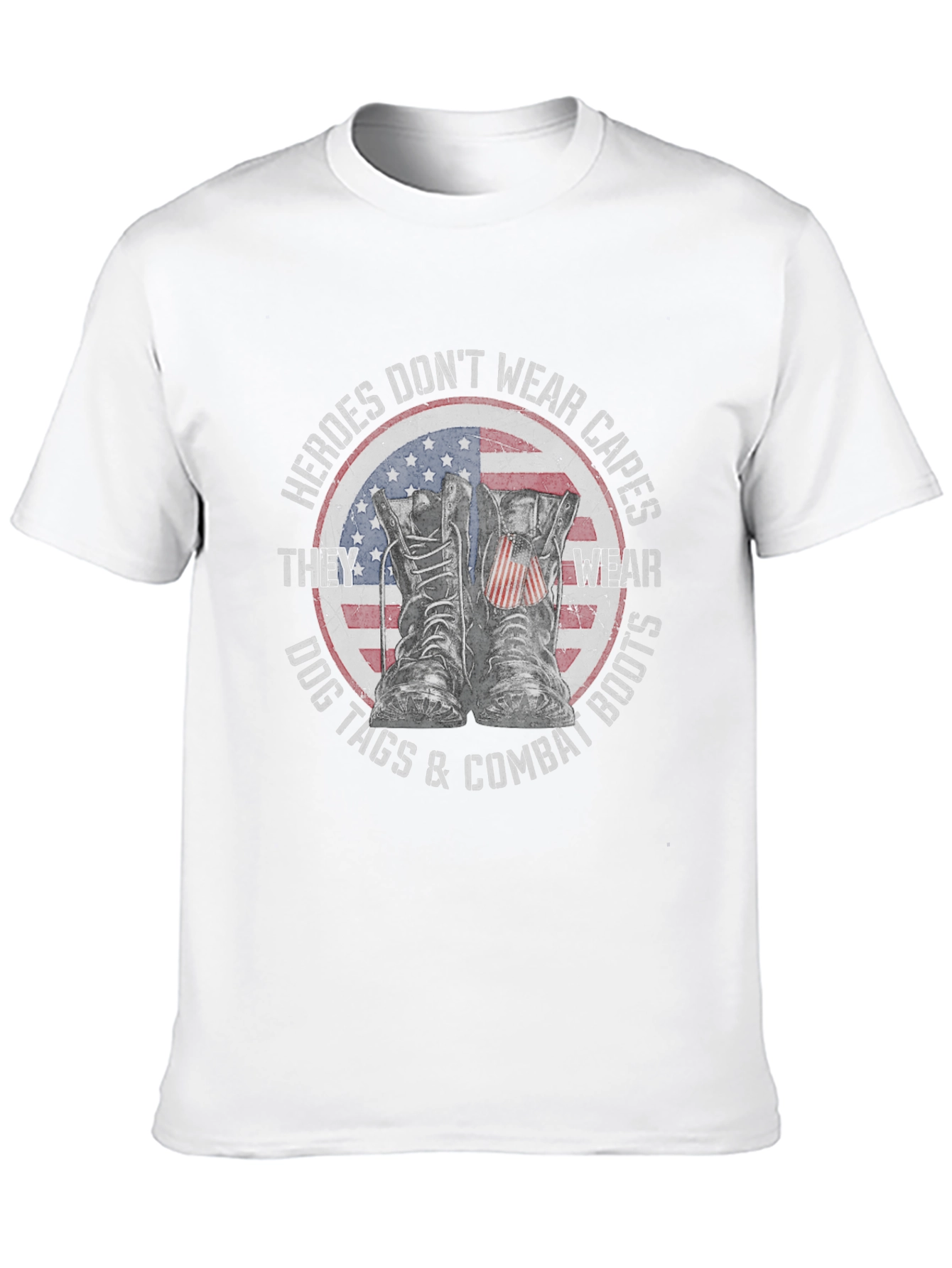 Heroes Dont Wear Capes Patriotic T-Shirt