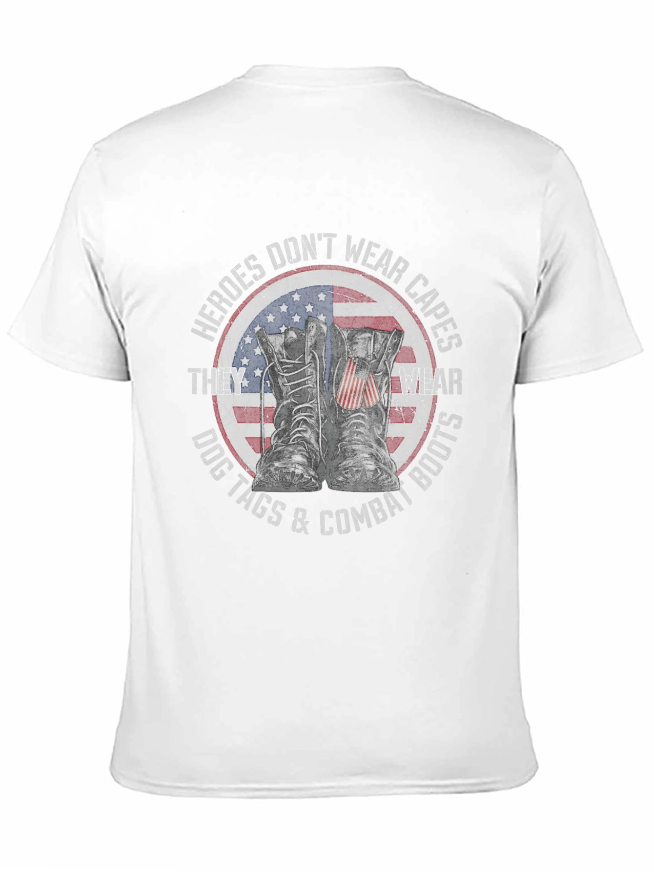 Heroes Dont Wear Capes Patriotic T-Shirt
