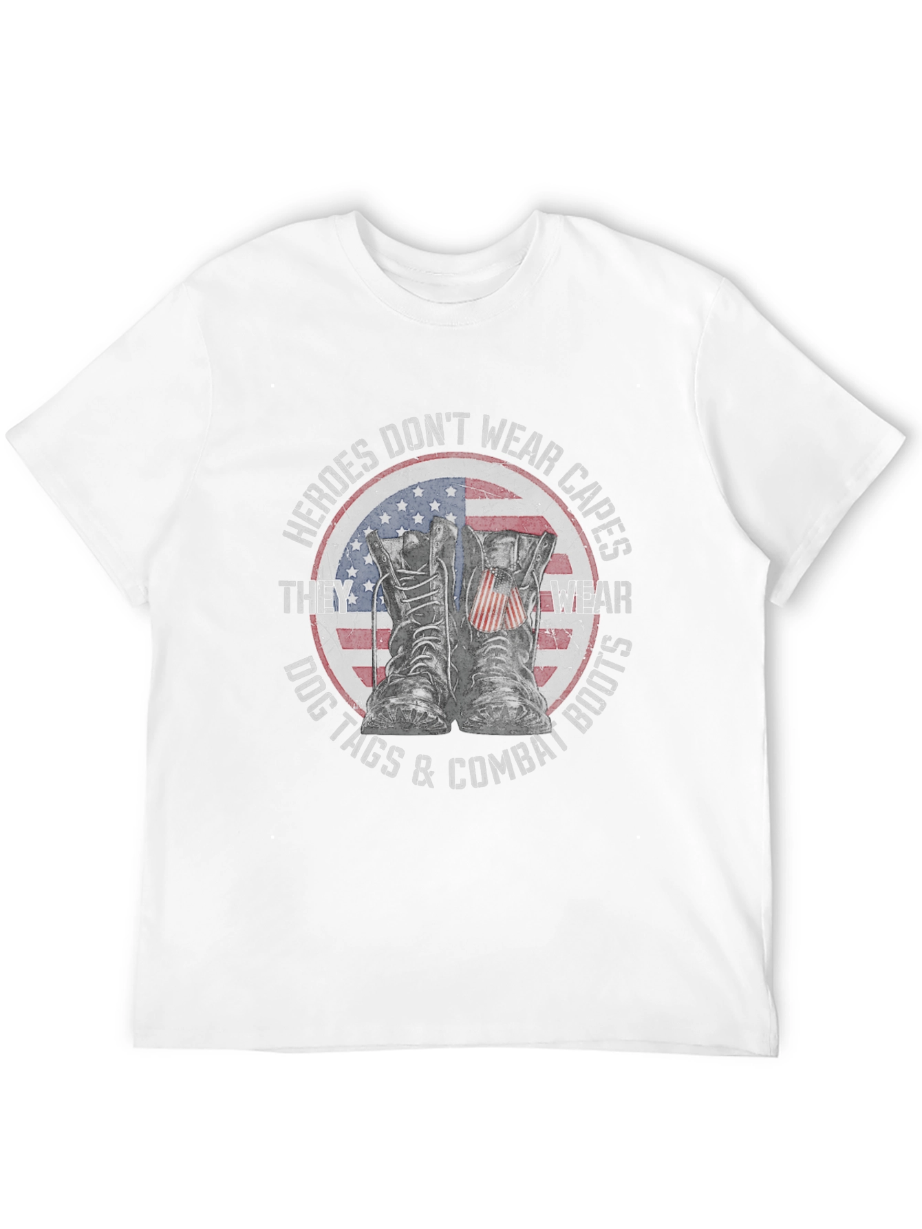 Heroes Dont Wear Capes Patriotic T-Shirt