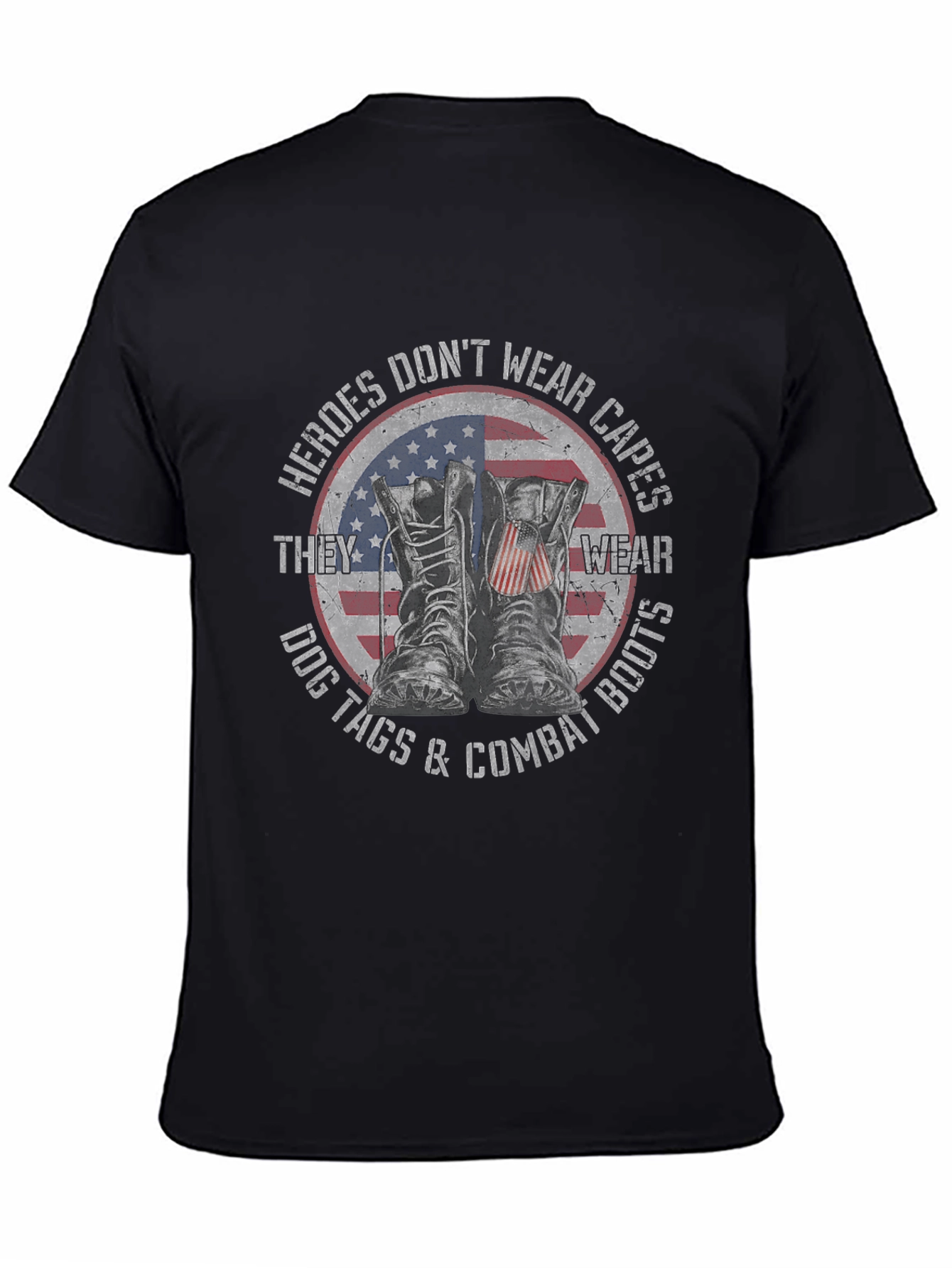 Heroes Dont Wear Capes Patriotic T-Shirt