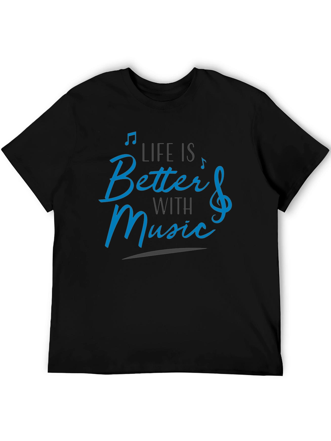 Life is Better With Music T-Shirt