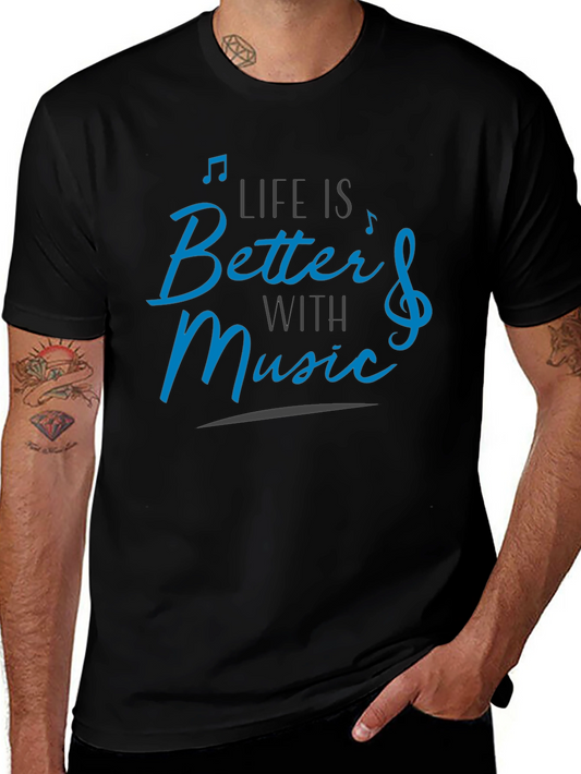 Life is Better With Music T-Shirt