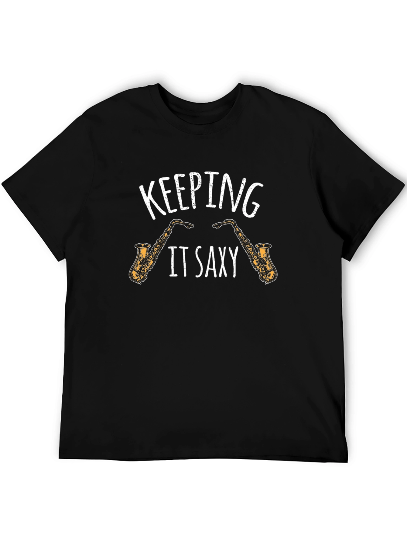 Keeping it Saxy Saxophone T-Shirt