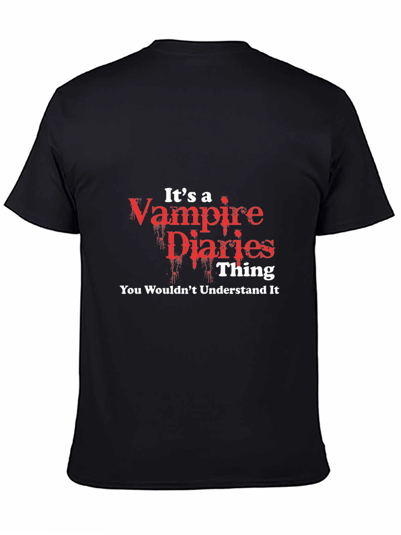 Vampire Diaries T-Shirt - You Wouldnt Understand