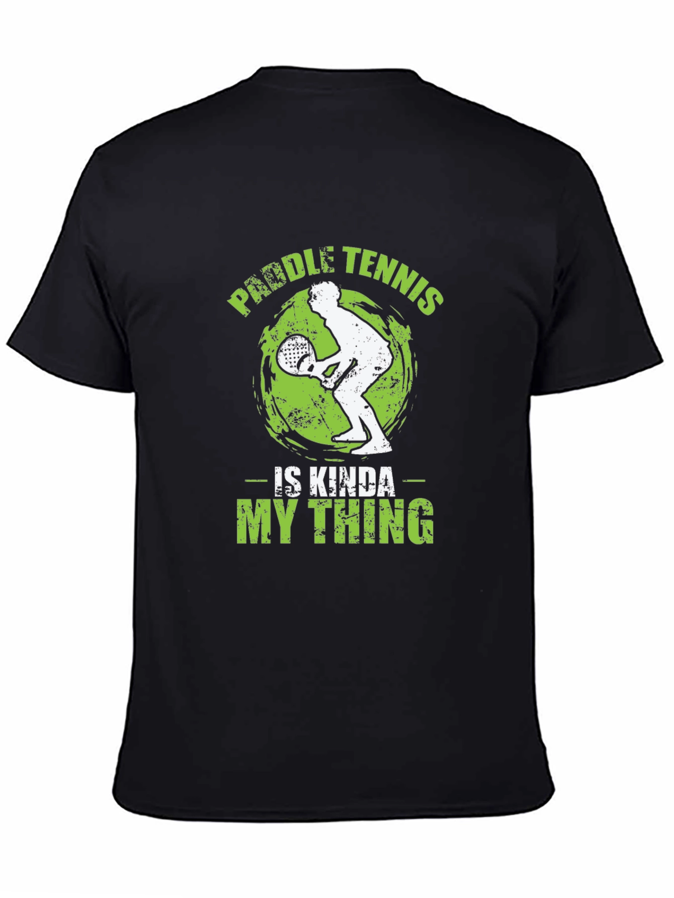 Paddle Tennis T-Shirt - Is Kinda My Thing