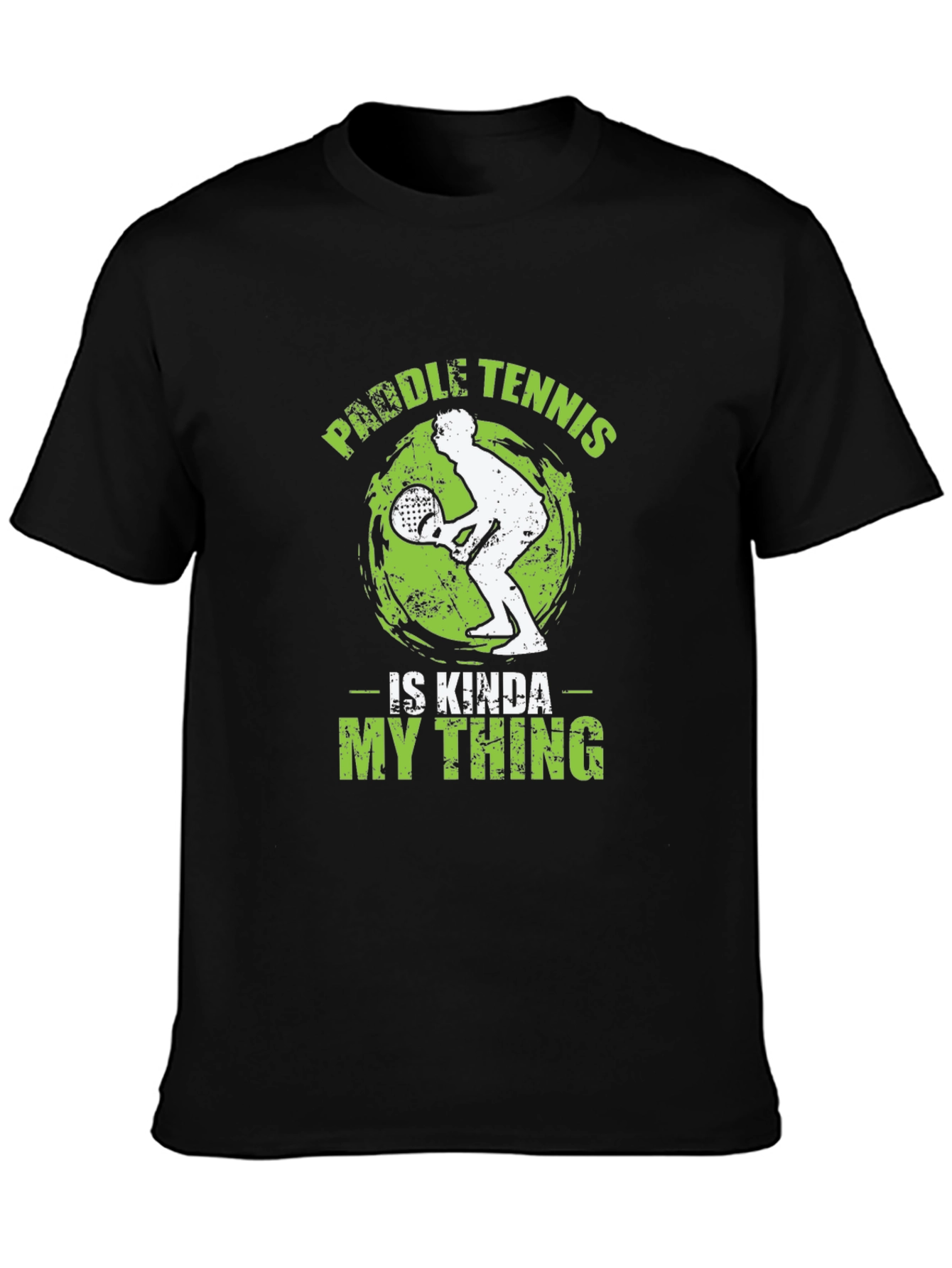 Paddle Tennis T-Shirt - Is Kinda My Thing