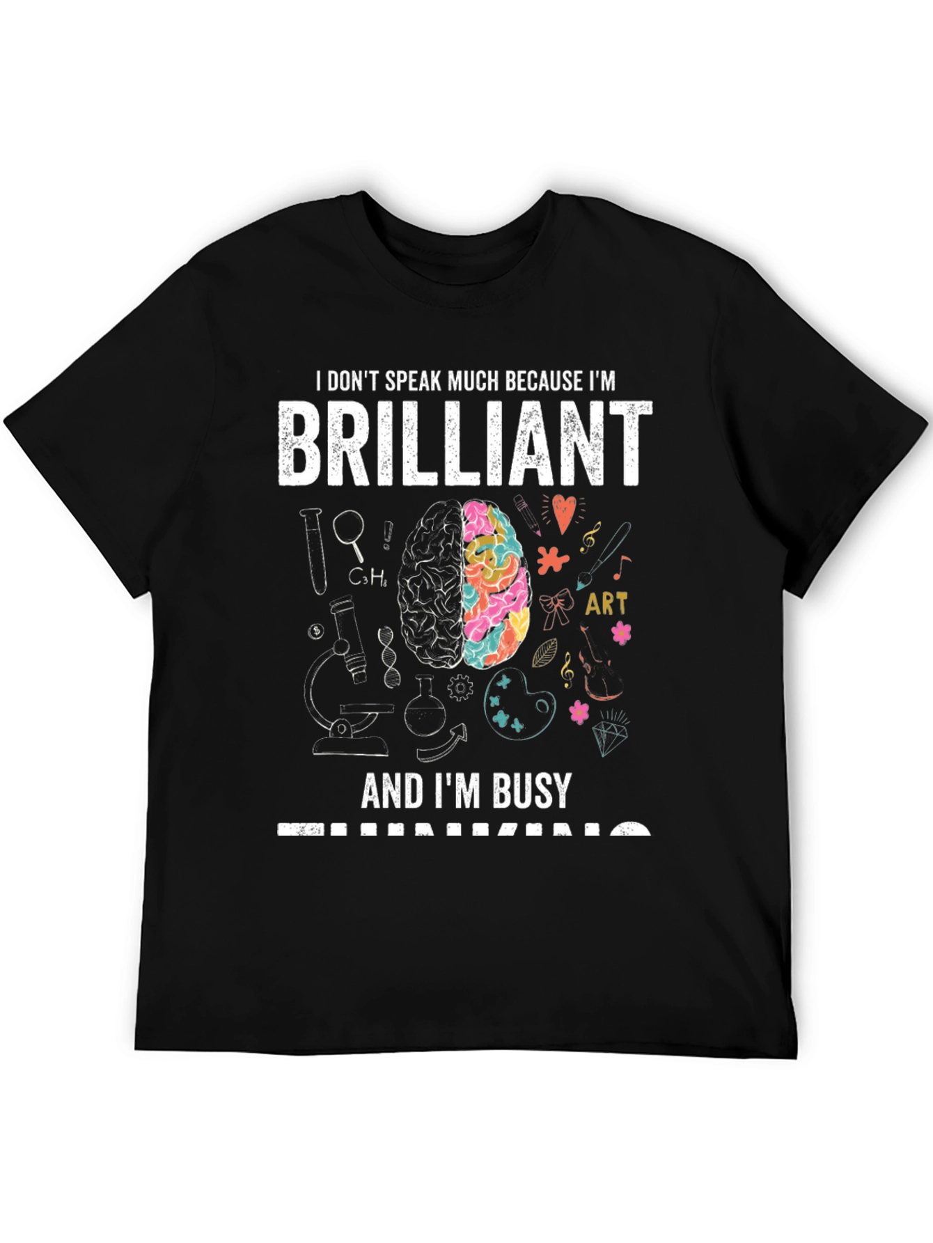 Brilliant and Busy T-Shirt - Smart Gift Idea!