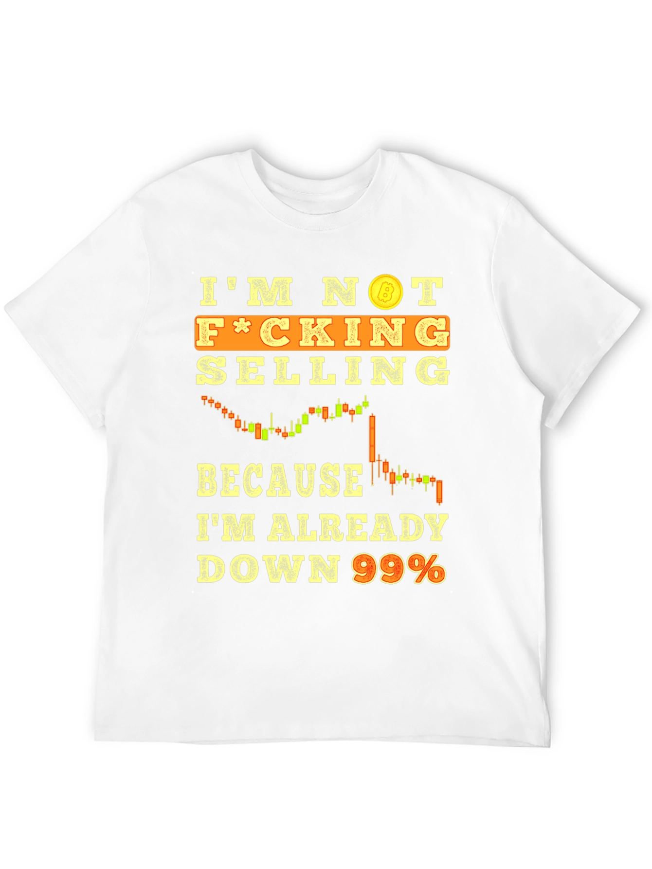 Im Not Selling Crypto T-Shirt