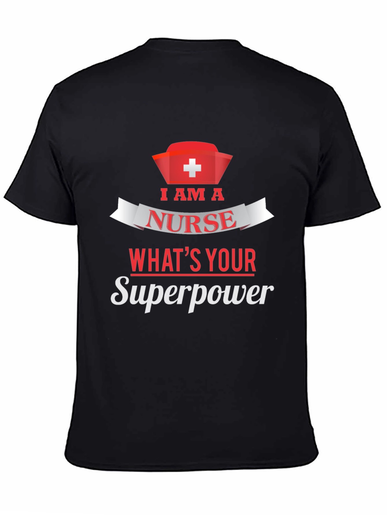 Nurse Superpower T-Shirt - Black Cotton Tee