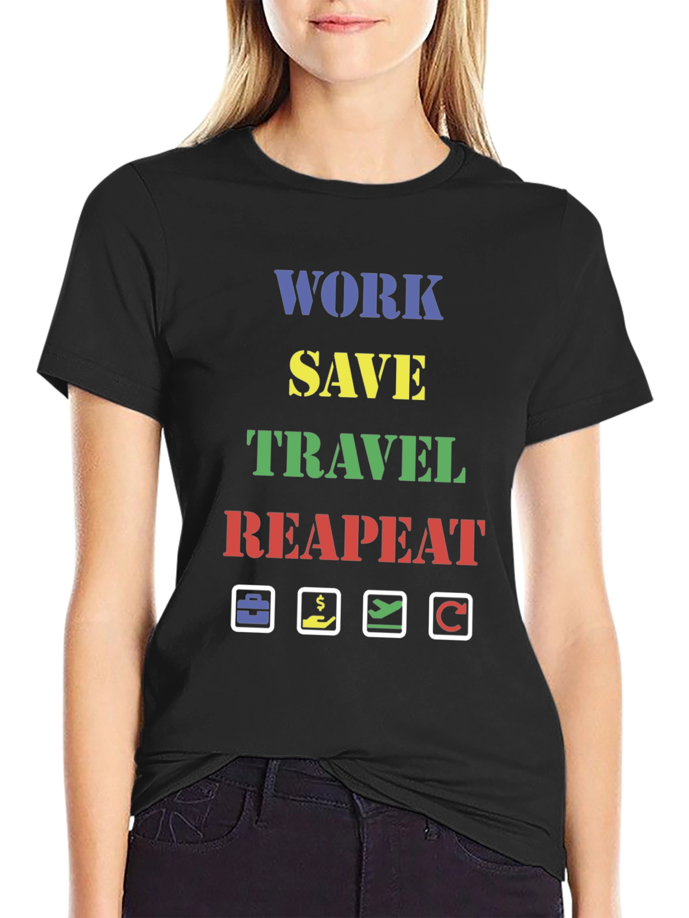 Work Save Travel Repeat Graphic Tee
