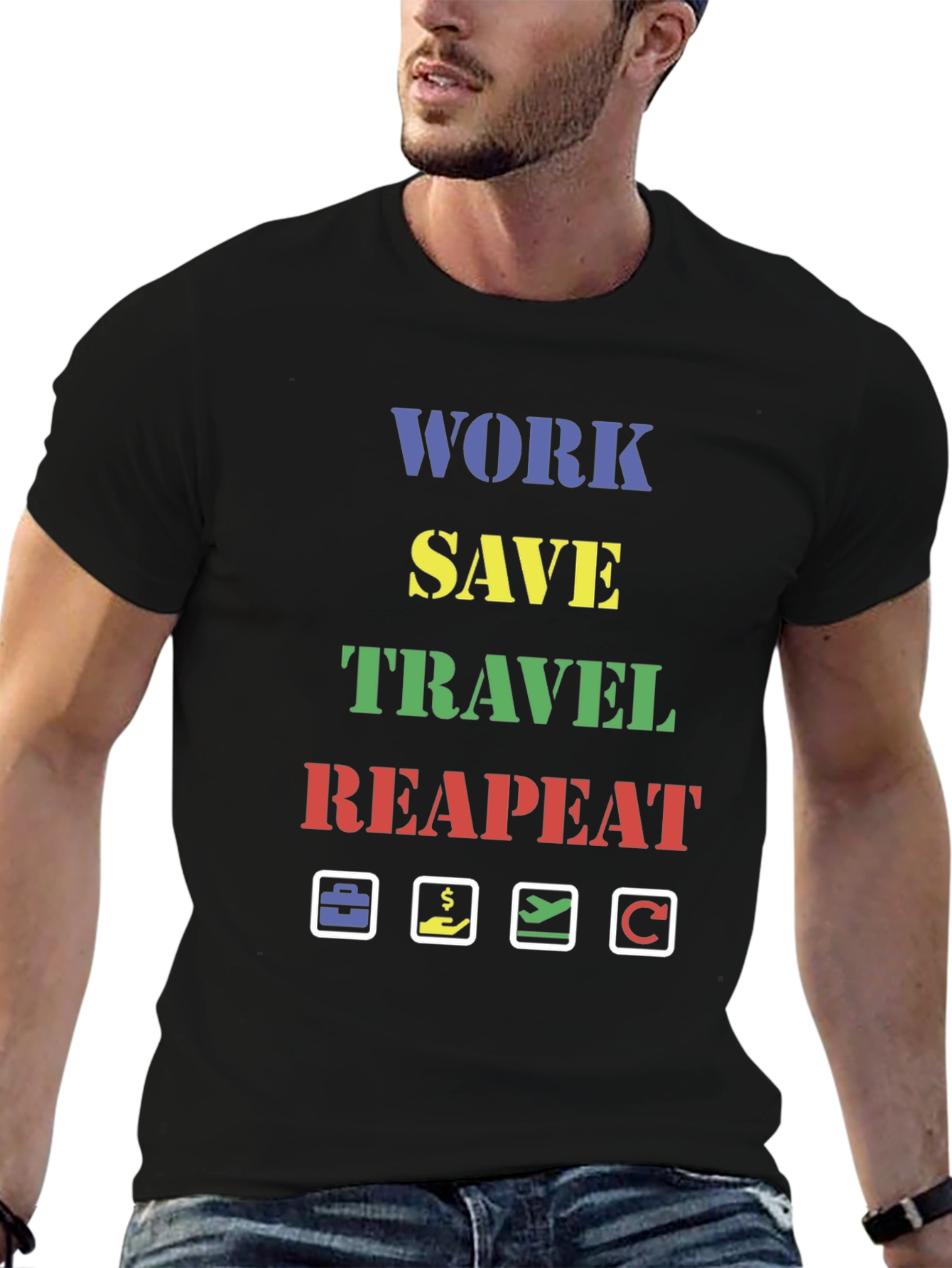 Work Save Travel Repeat Graphic Tee