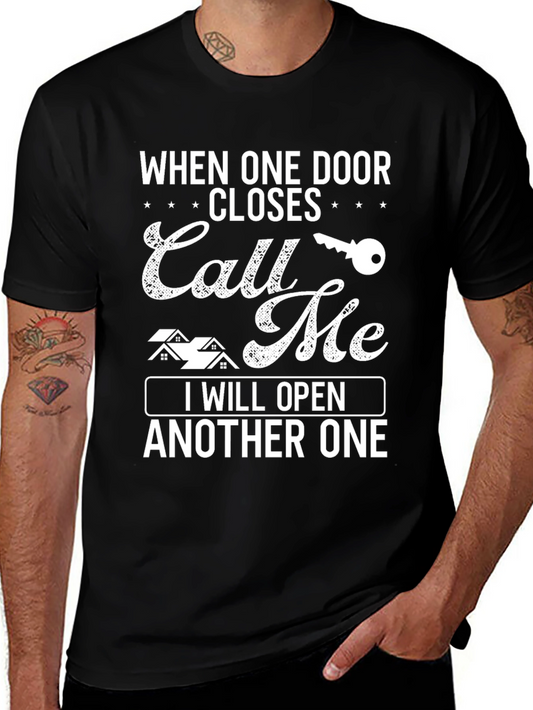 Real Estate T-Shirt - When One Door Closes Call Me