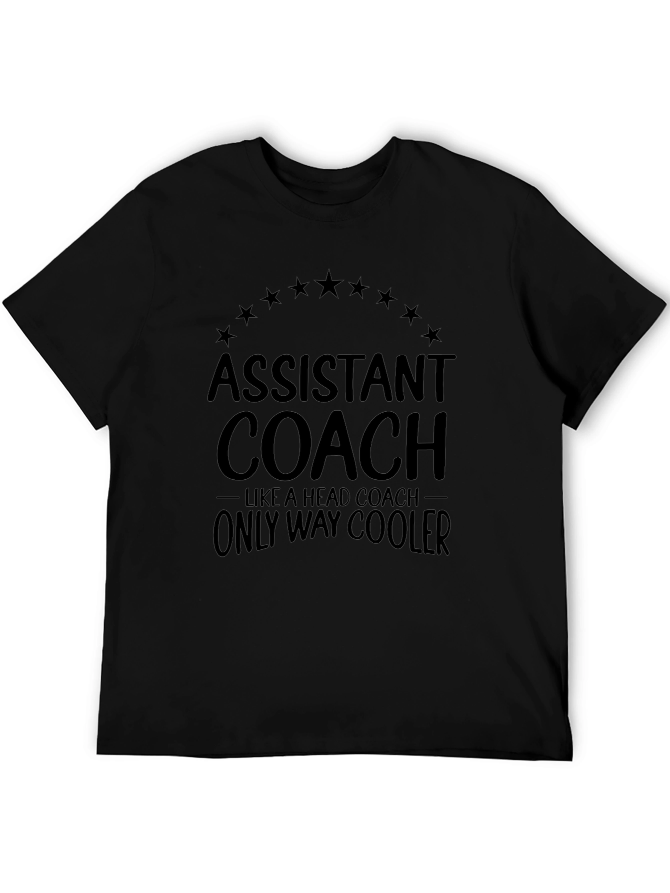 Assistant Coach T-Shirt - Only Way Cooler Graphic Tee