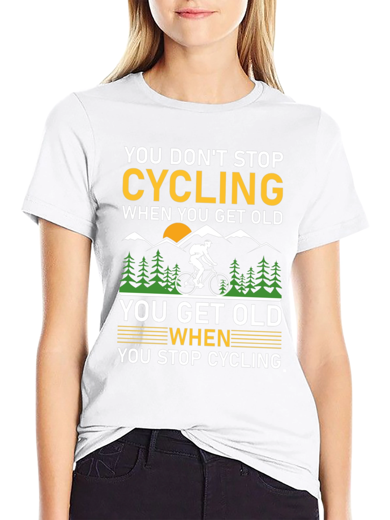 Cycling Quote T-Shirt - You Dont Stop Cycling