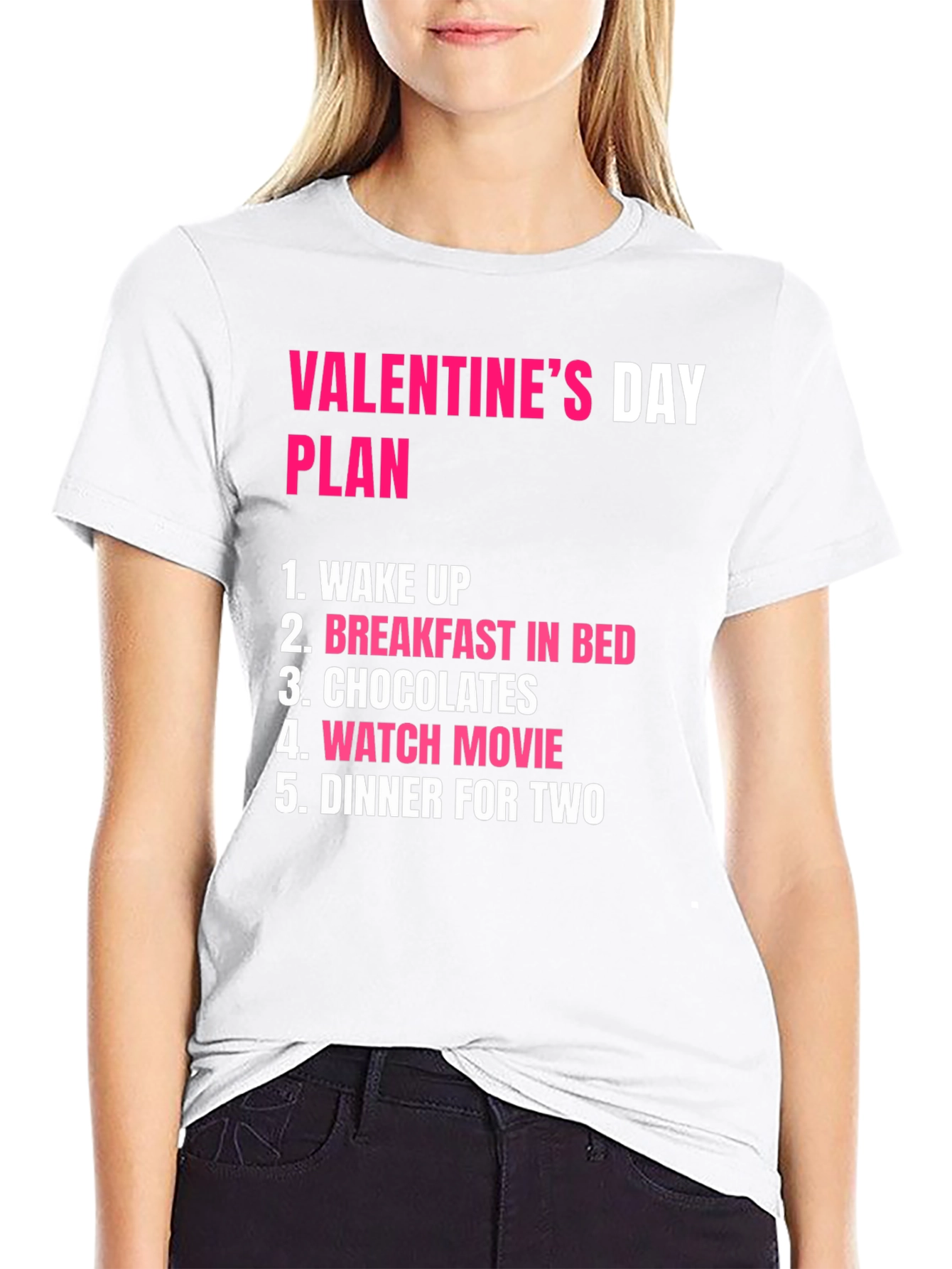 Valentines Day Plan T-Shirt