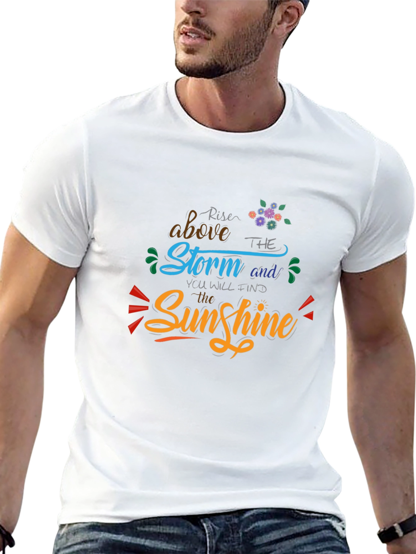Rise Above Storm Find Sunshine Graphic Tee