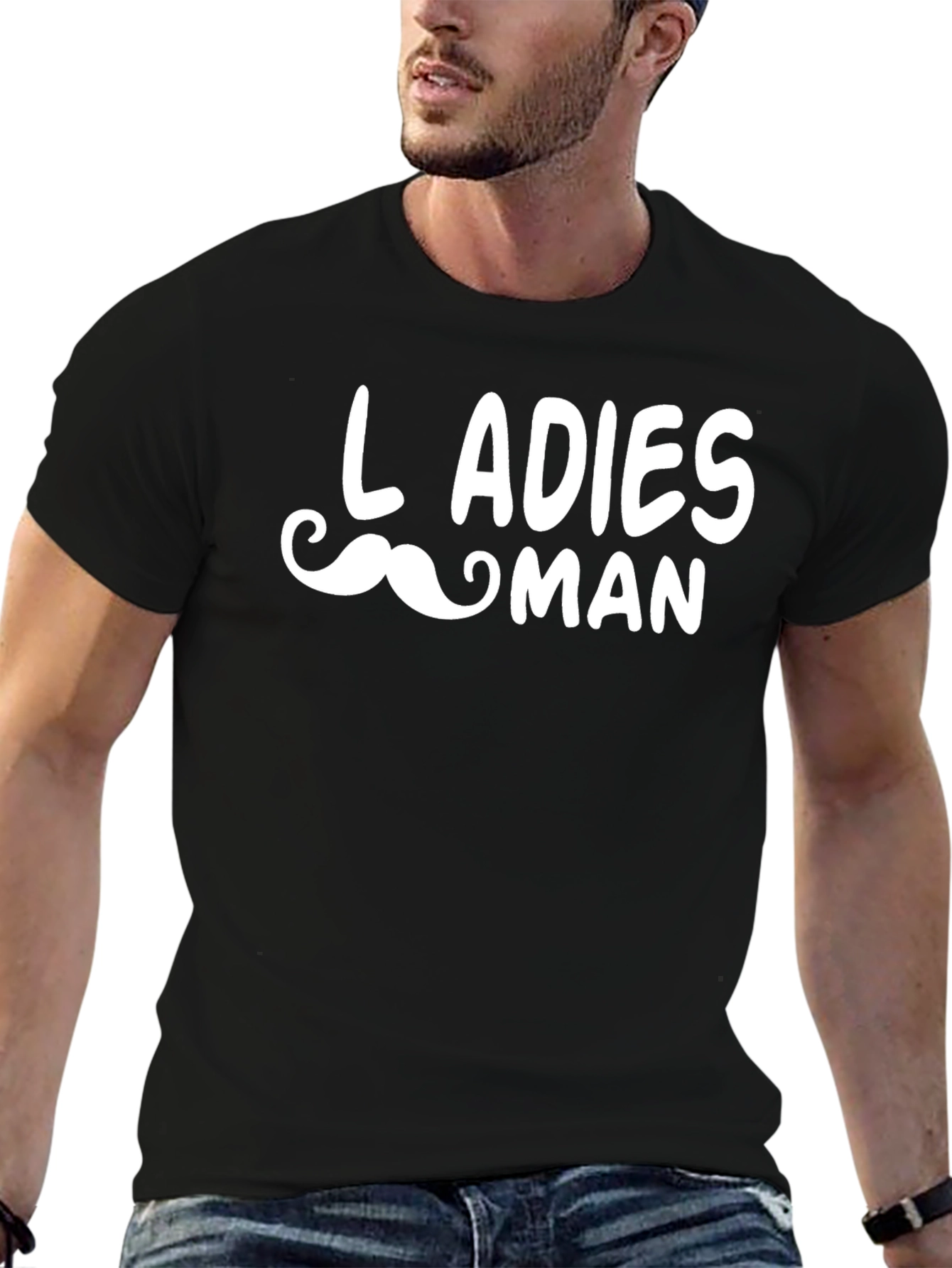 Ladies Man T-Shirt - Funny Graphic Tee