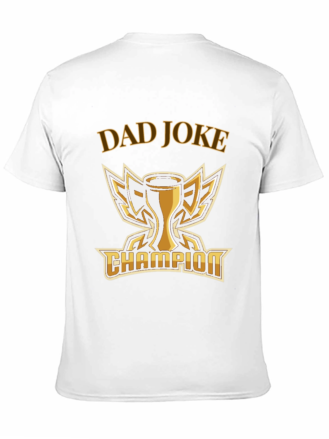 Dad Joke Champion T-Shirt -  Humorous Trophy Tee
