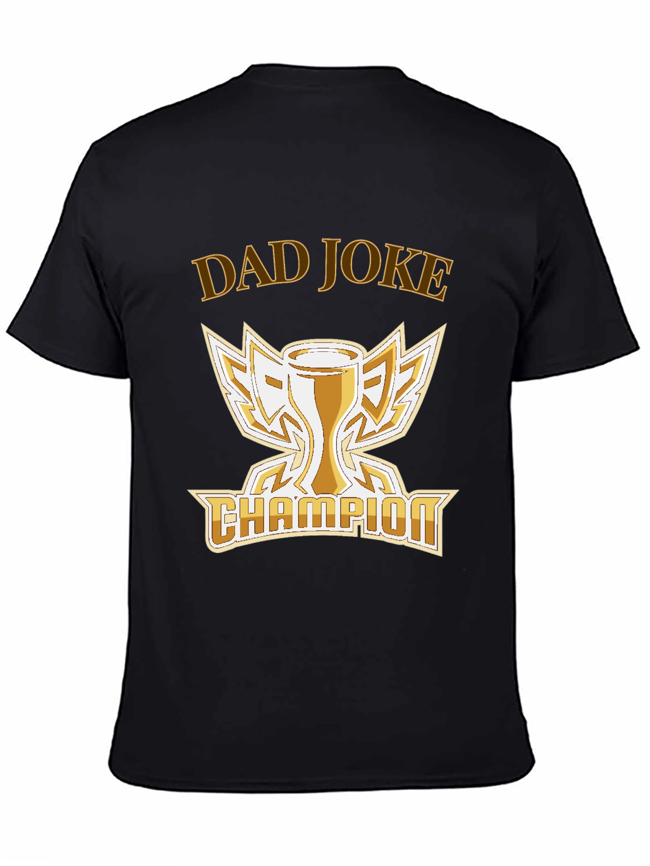 Dad Joke Champion T-Shirt -  Humorous Trophy Tee