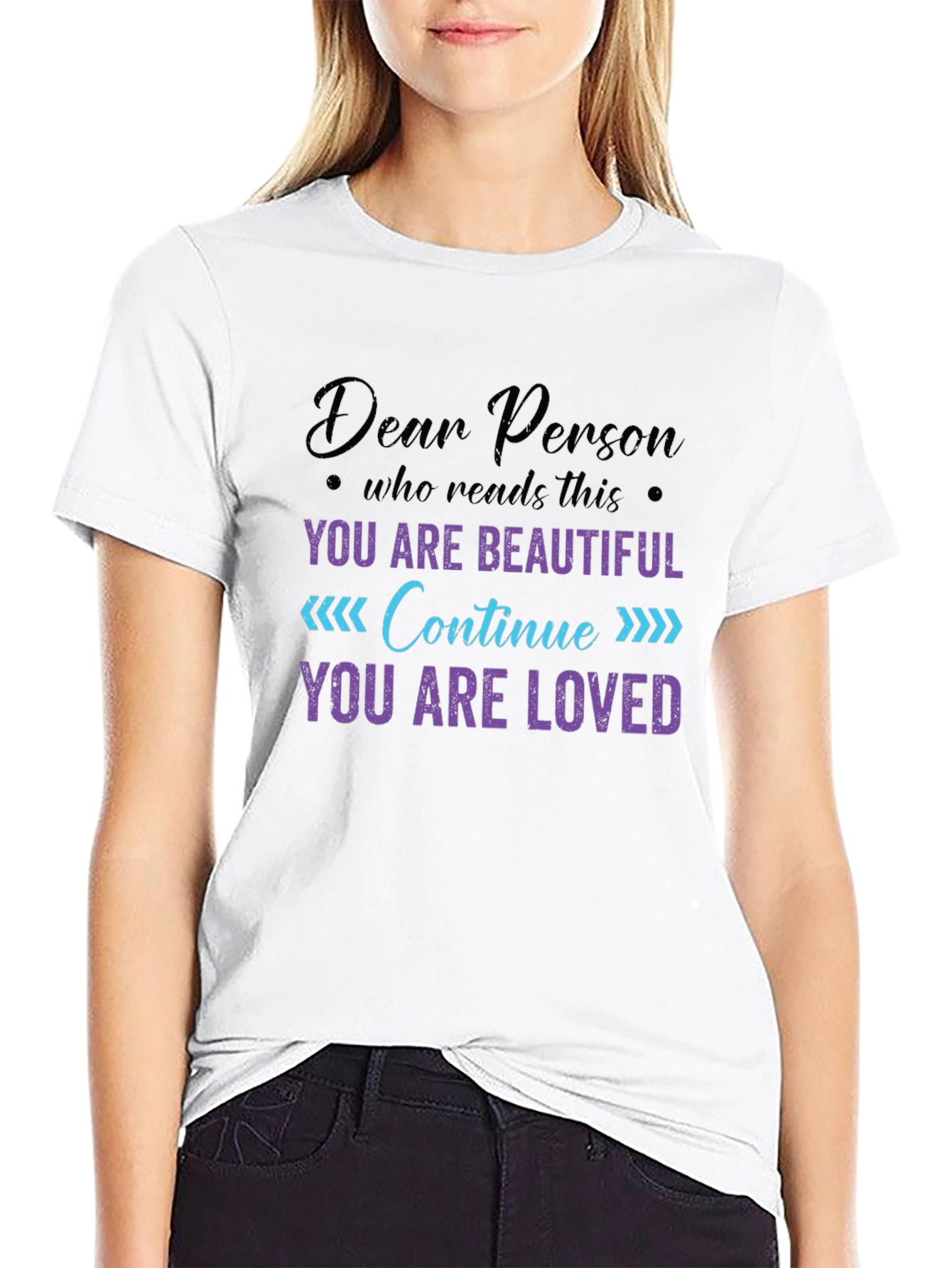 Dear Person Graphic Tee: Beautiful & Loved T-Shirt