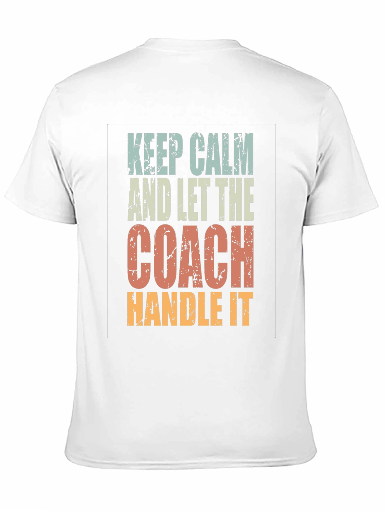 Keep Calm Coach T-Shirt: Funny Sports Fan Tee