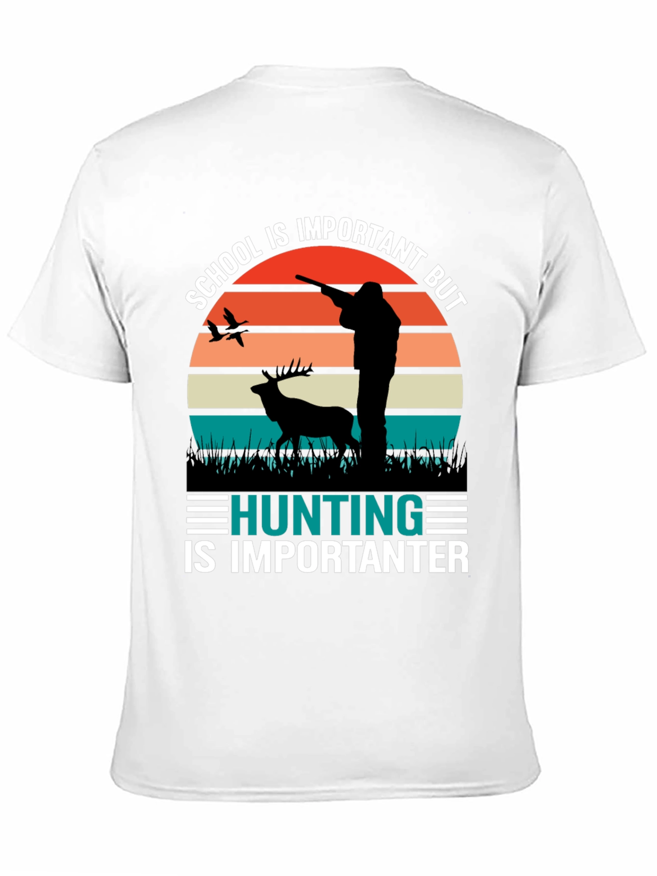 Hunting Is Importanter Graphic T-Shirt