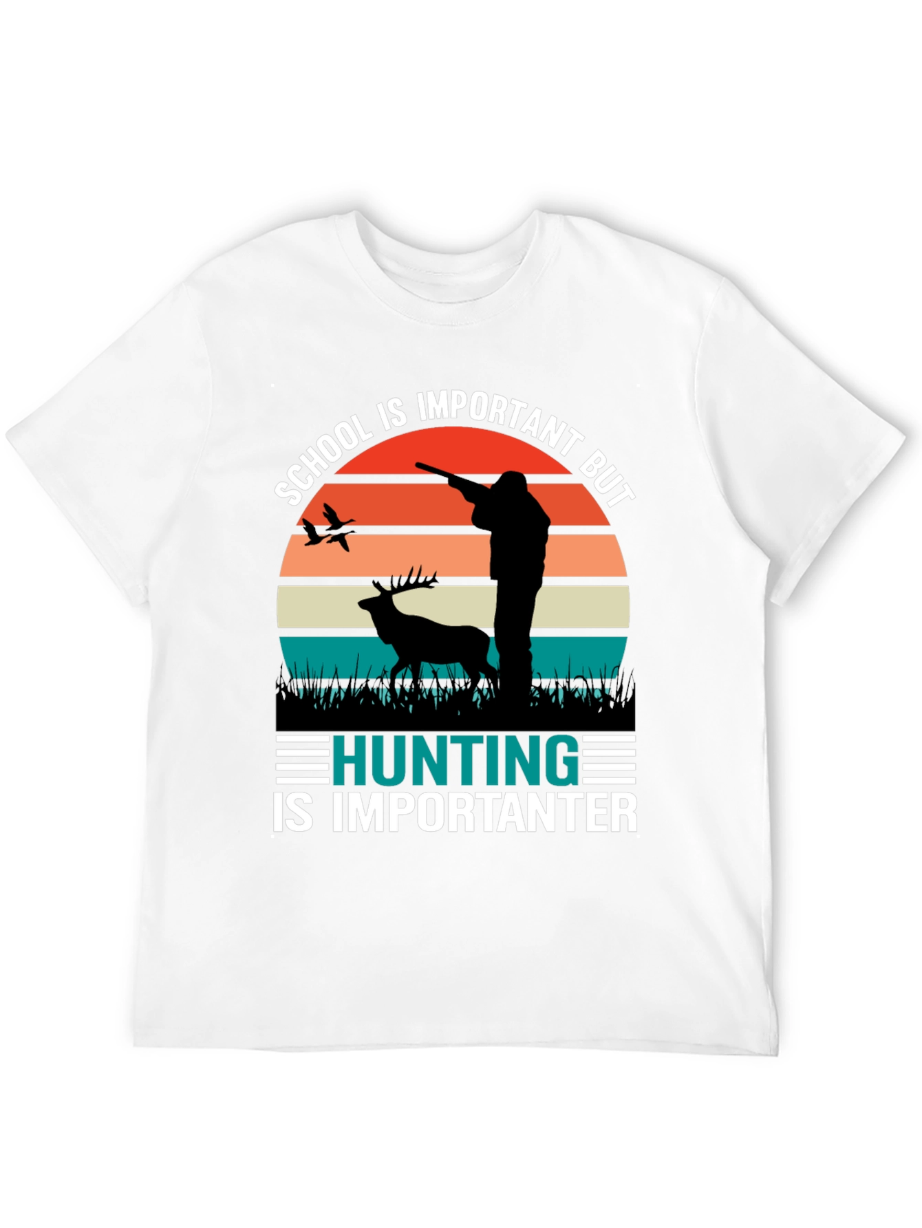 Hunting Is Importanter Graphic T-Shirt