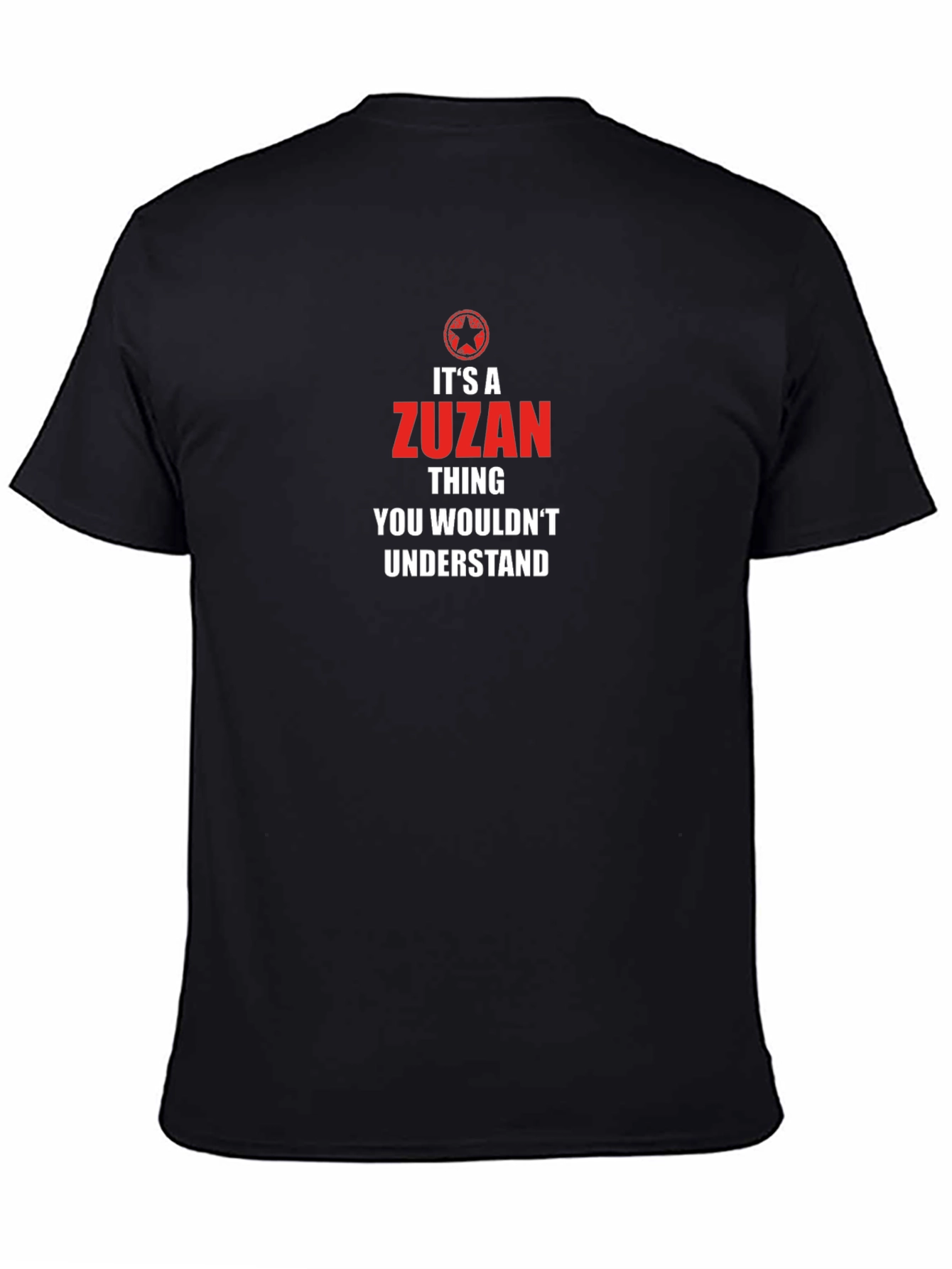 Its a Zuzan Thing You Wouldnt Understand T-Shirt