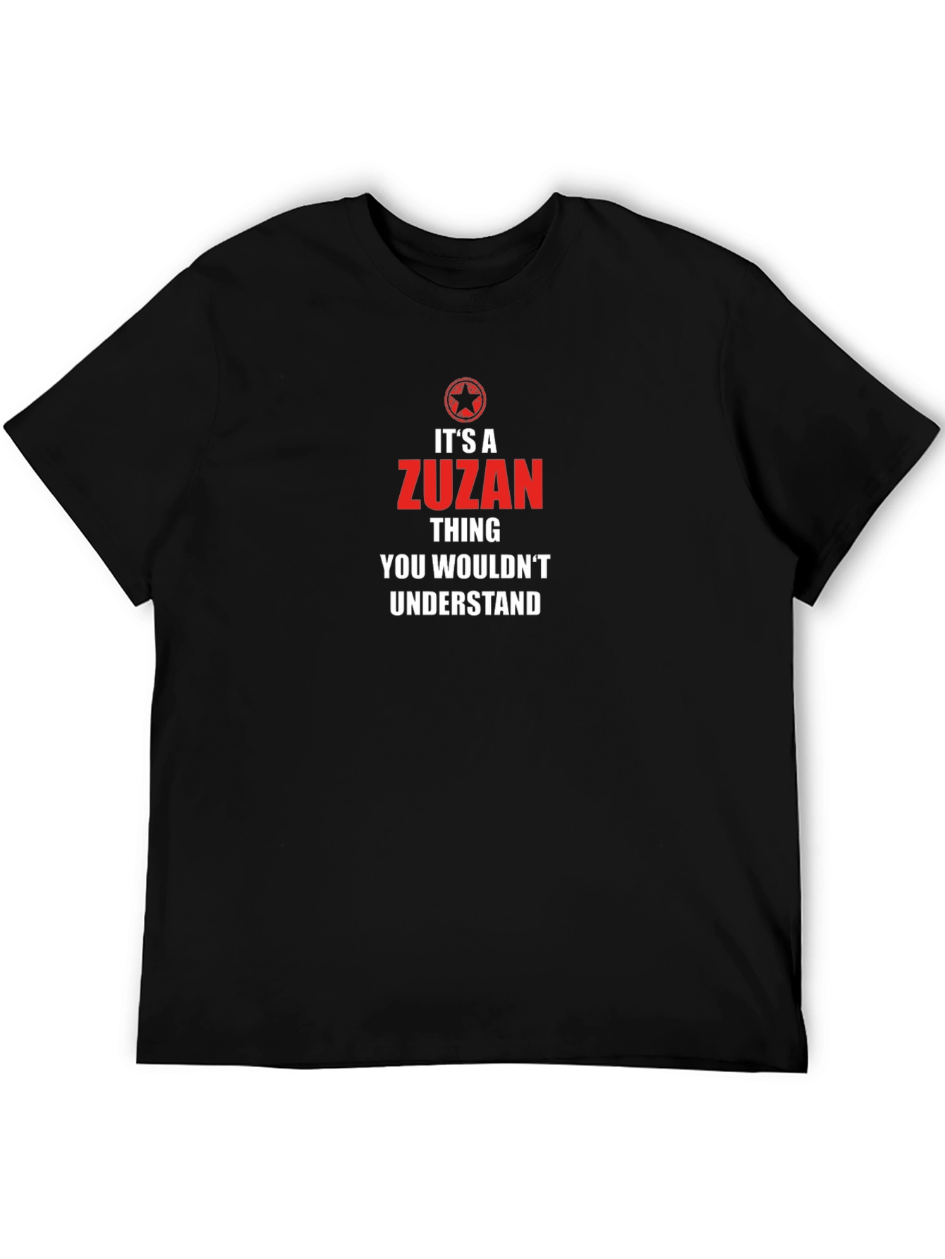 Its a Zuzan Thing You Wouldnt Understand T-Shirt