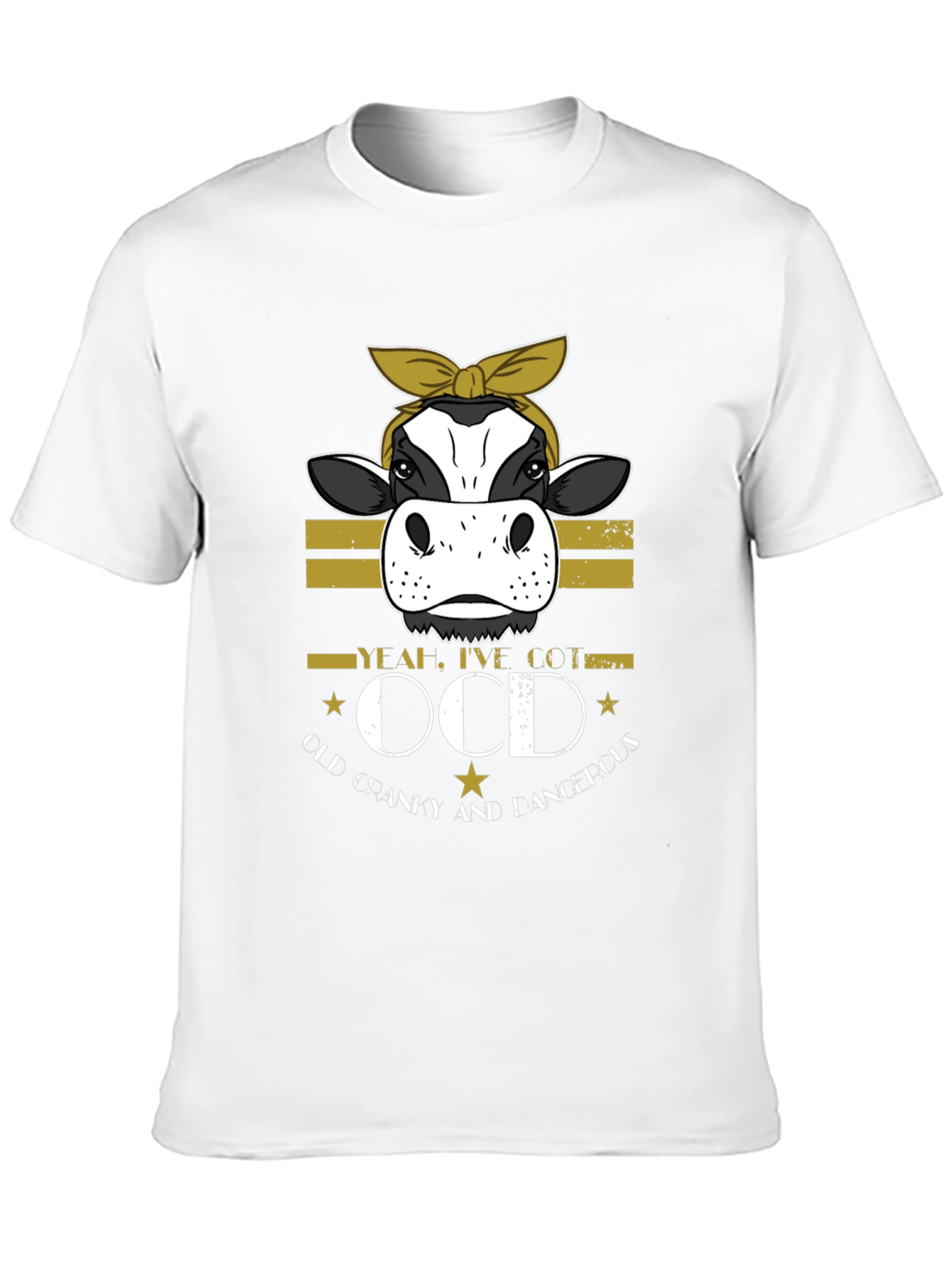 OCD Cow T-Shirt - Old Cranky and Dangerous