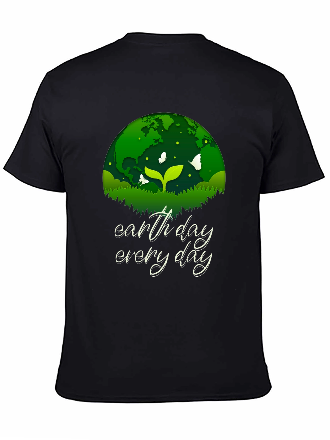 Earth Day Every Day Black T-Shirt