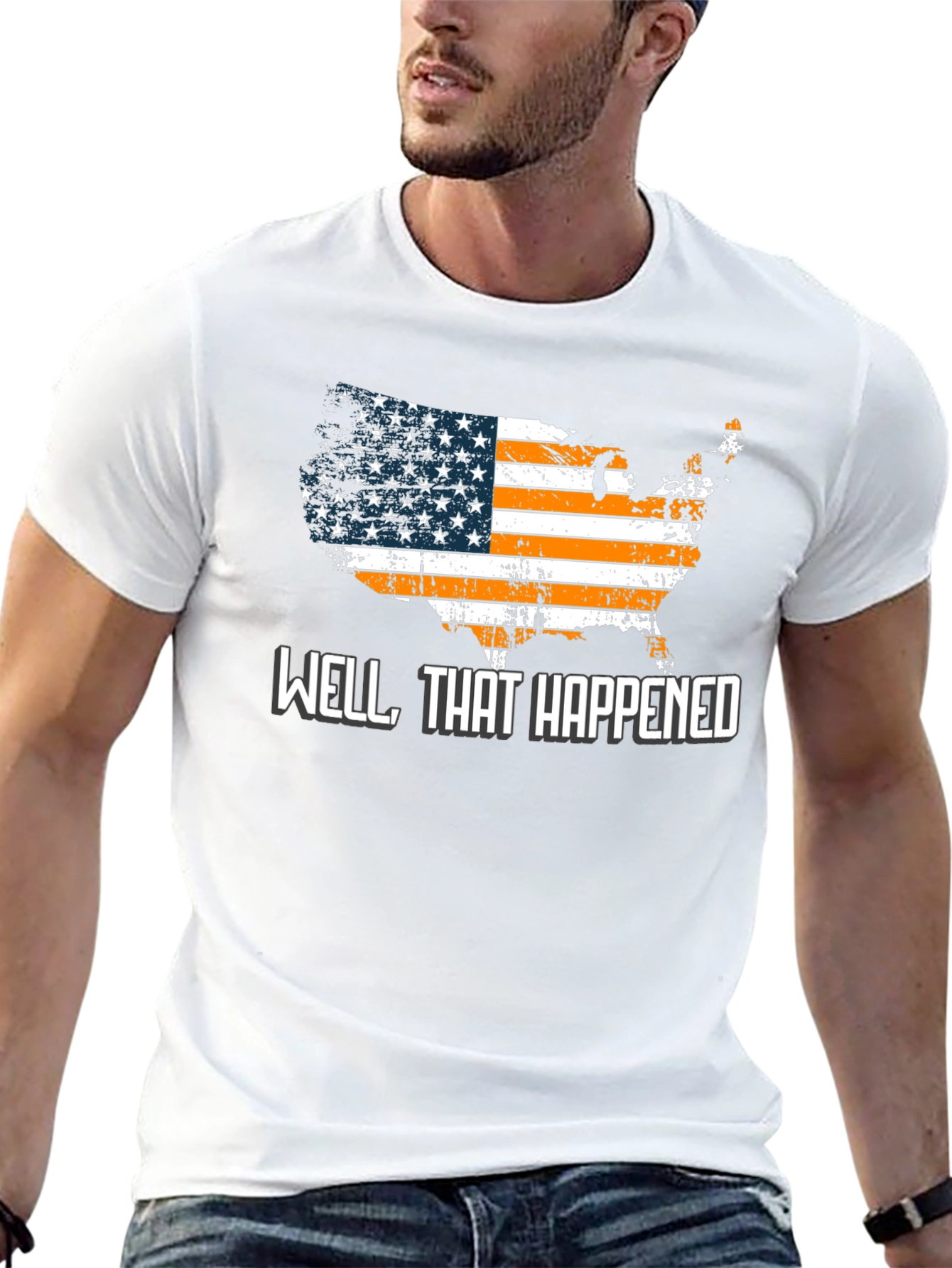 Well That Happened T-Shirt USA American Flag Graphic Tee