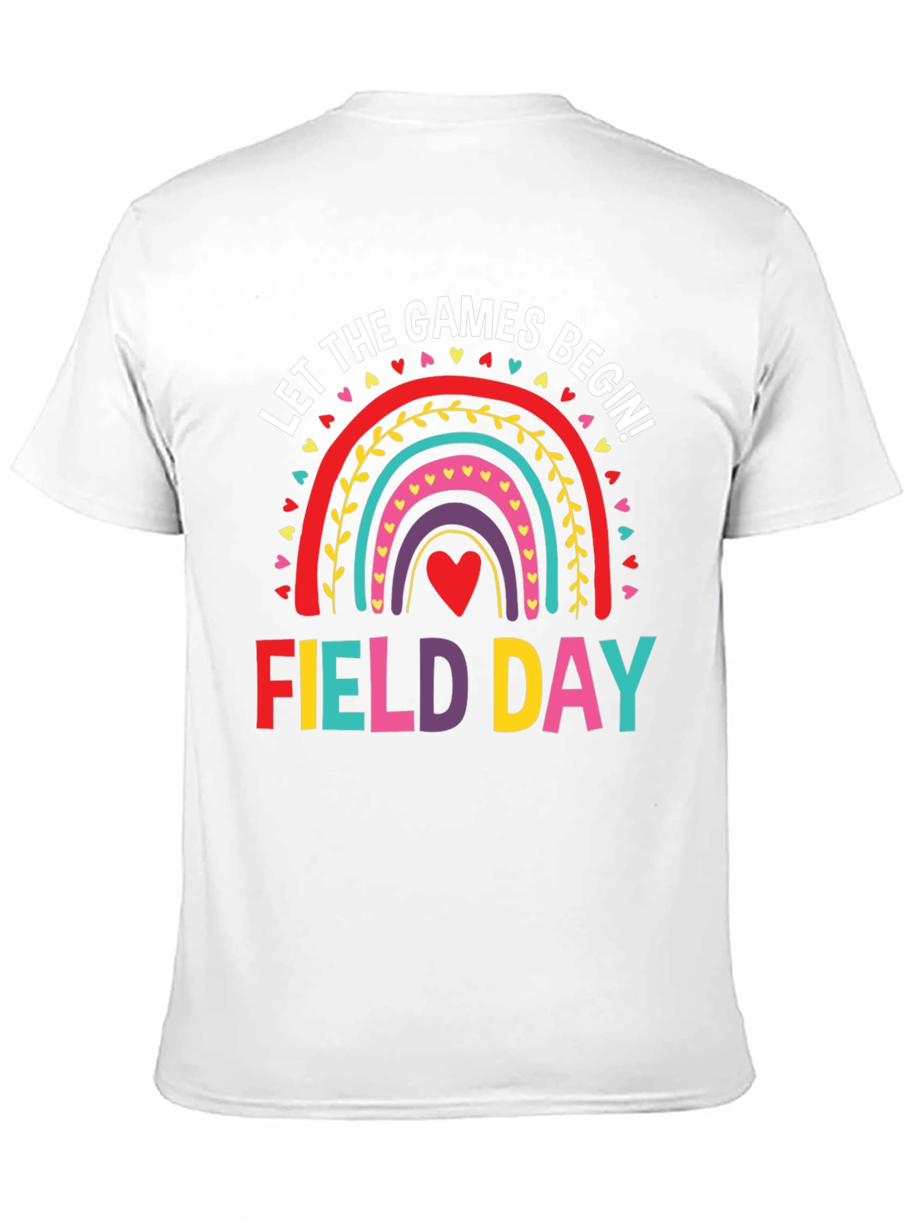 Field Day Shirt - Let The Games Begin!