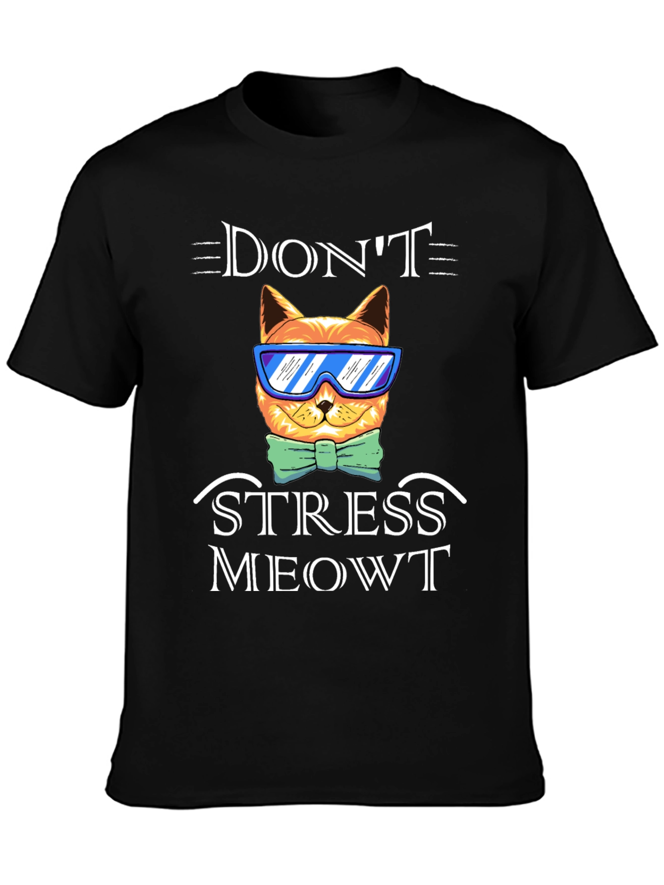 Dont Stress Meowt T-Shirt Funny Cat Tee