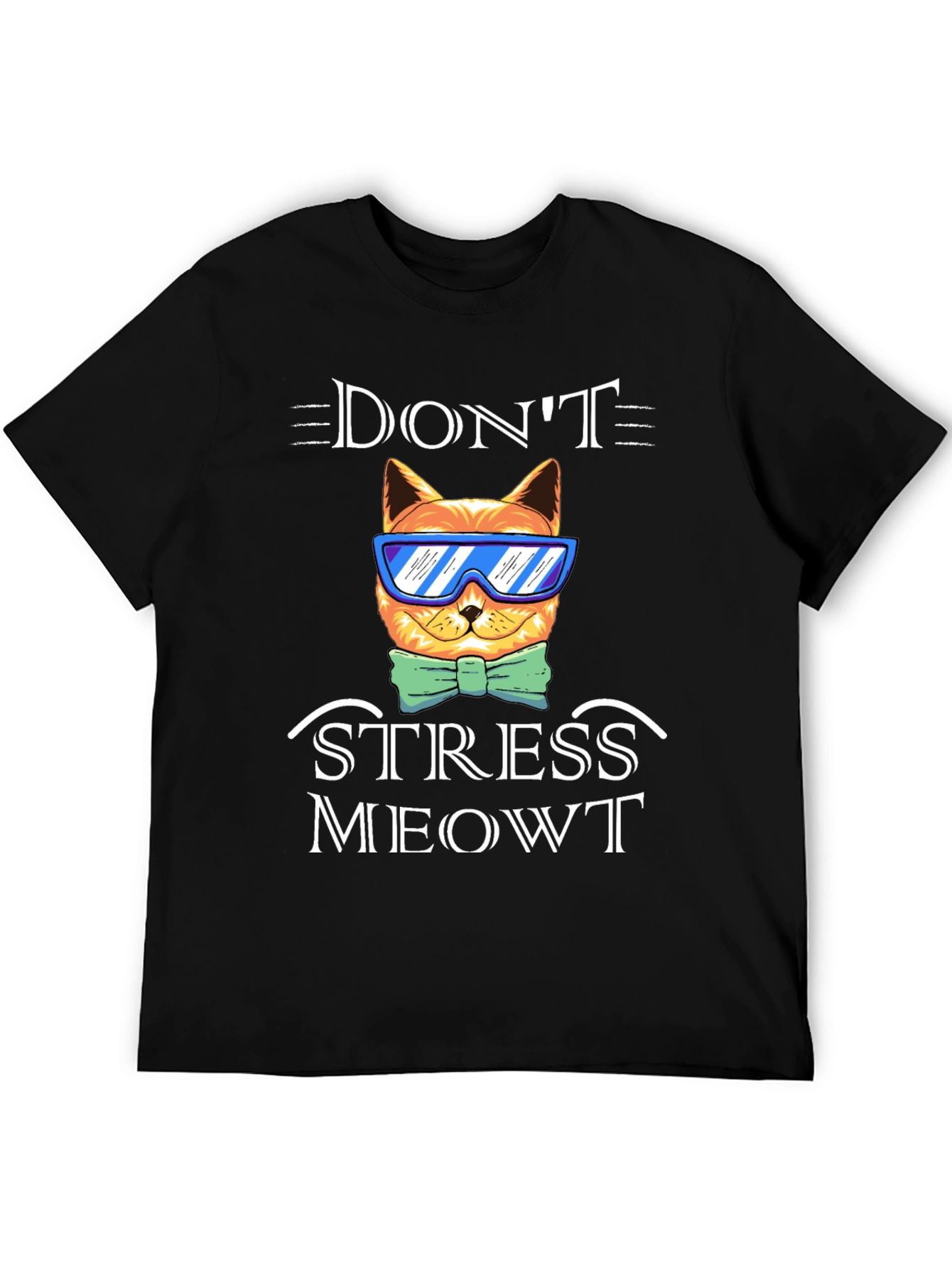 Dont Stress Meowt T-Shirt Funny Cat Tee