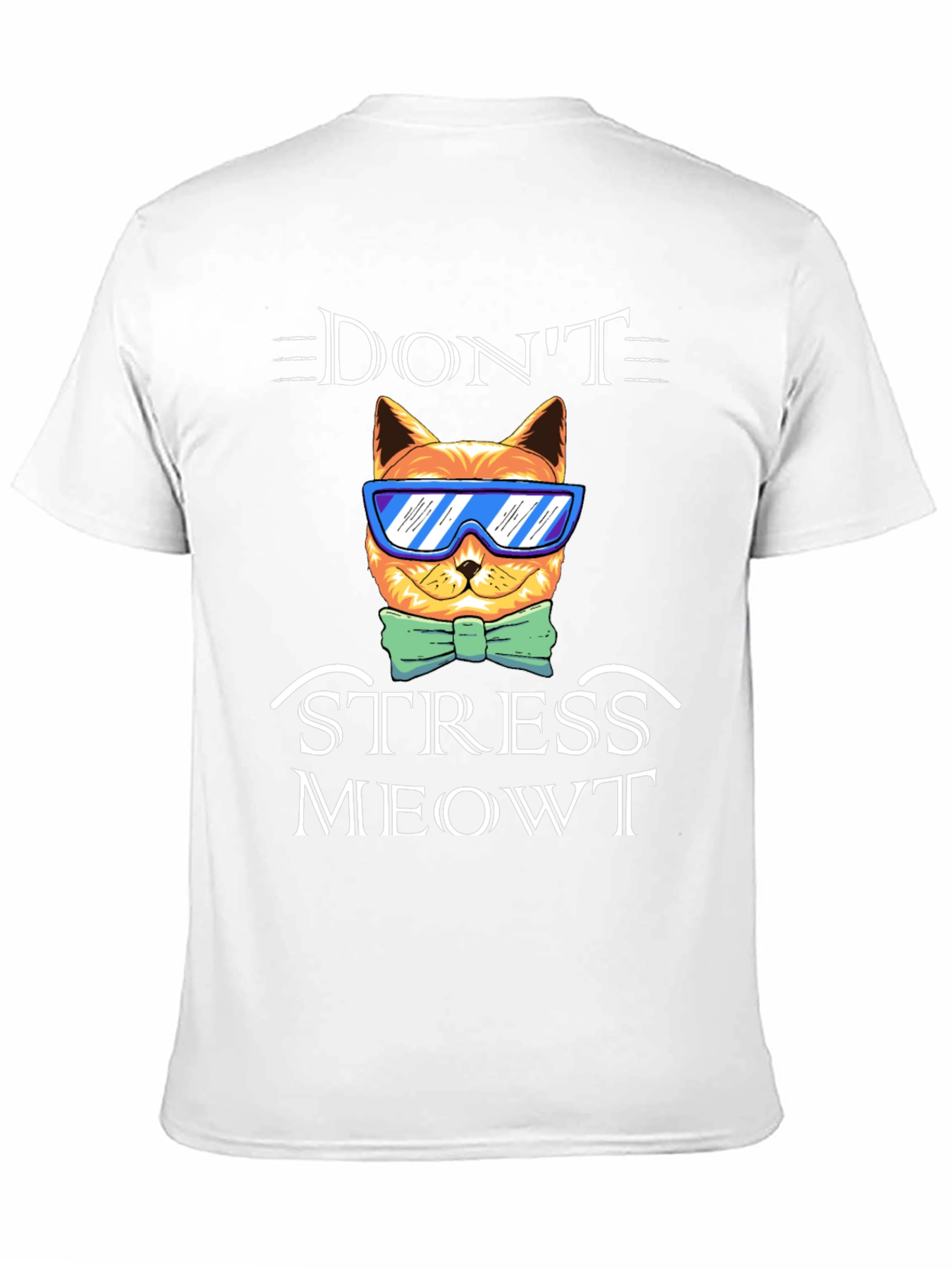 Dont Stress Meowt T-Shirt Funny Cat Tee